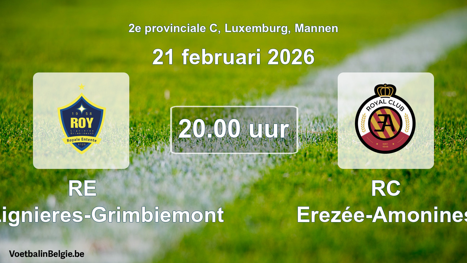Geplande wedstrijd mannenvoetbal: RE Roy-Lignieres-Grimbiemont - RC Erezée-Amonines (21 februari 2026)