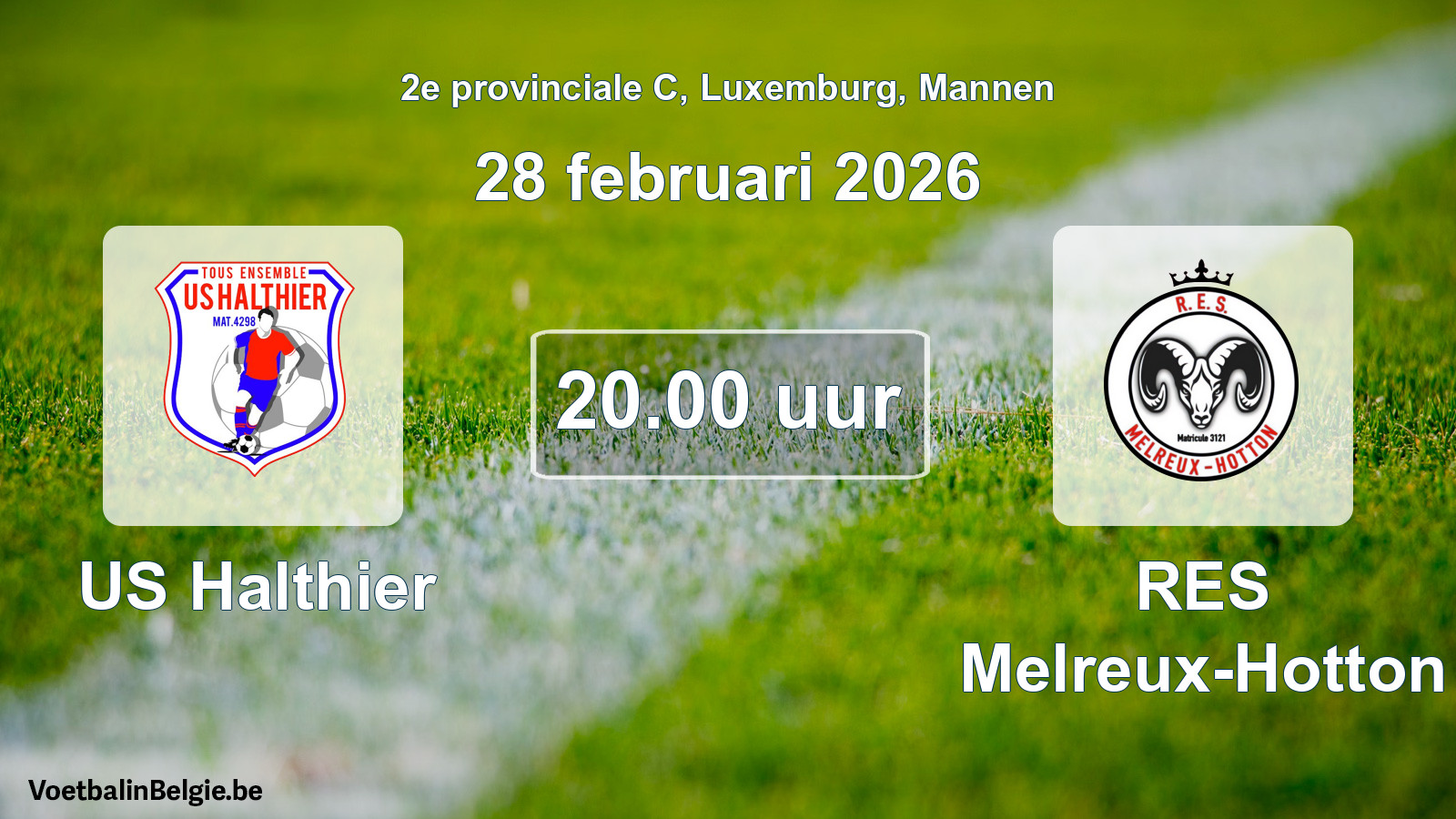 Geplande wedstrijd mannenvoetbal: US Halthier - RES Melreux-Hotton (28 februari 2026)