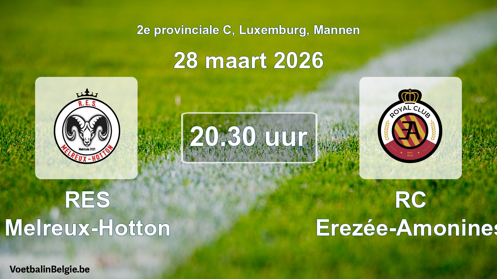 Geplande wedstrijd mannenvoetbal: RES Melreux-Hotton - RC Erezée-Amonines (28 maart 2026)