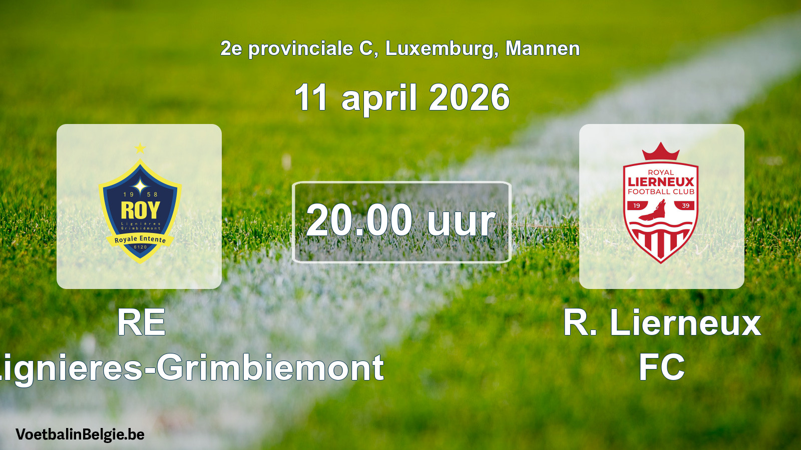 Geplande wedstrijd mannenvoetbal: RE Roy-Lignieres-Grimbiemont - R. Lierneux FC (11 april 2026)