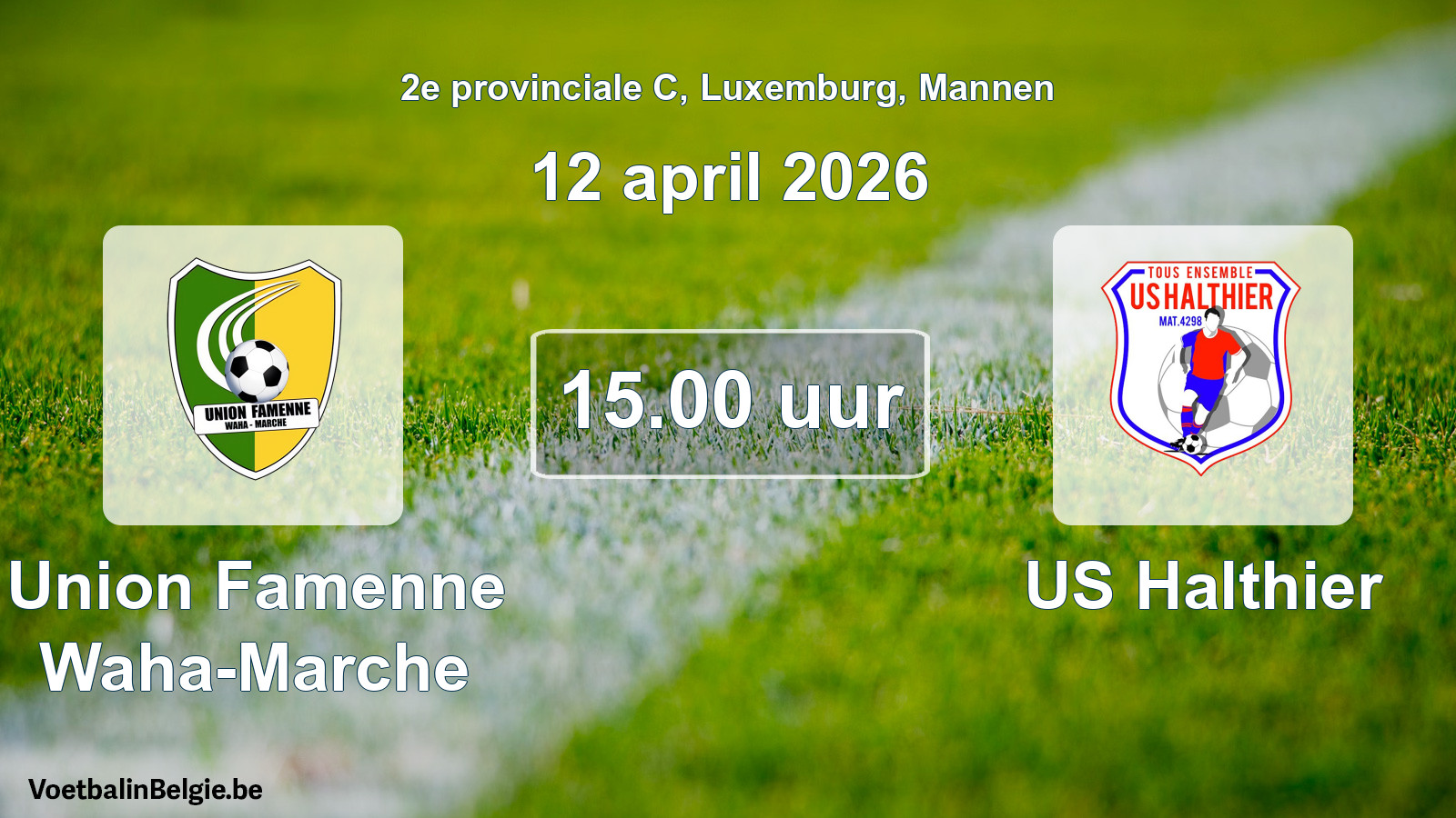 Geplande wedstrijd mannenvoetbal: Union Famenne Waha-Marche - US Halthier (12 april 2026)