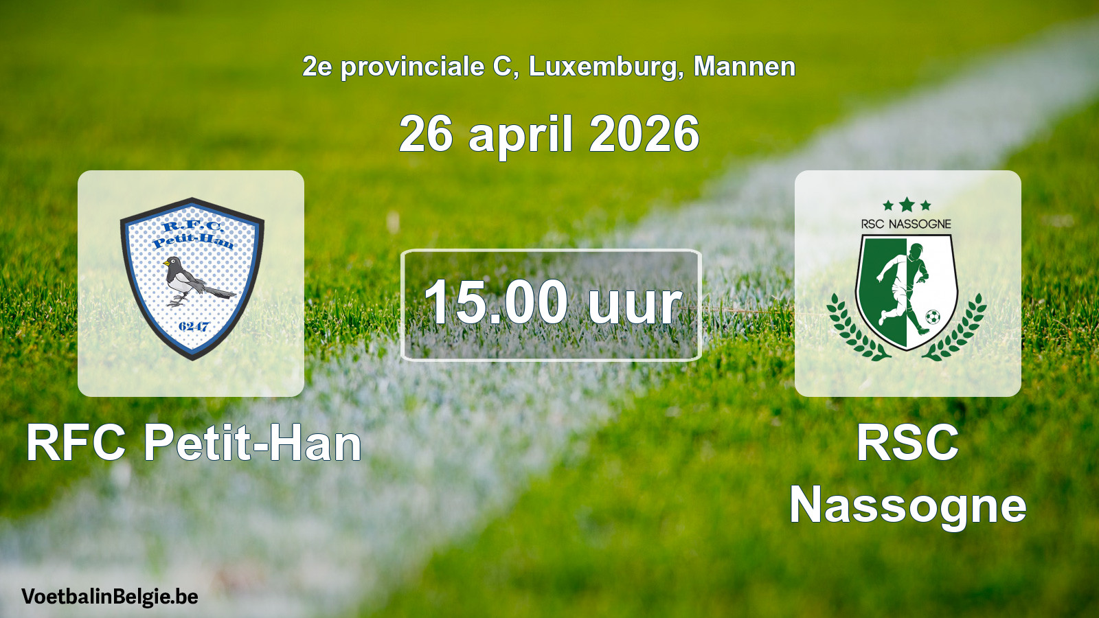 Geplande wedstrijd mannenvoetbal: RFC Petit-Han - RSC Nassogne (26 april 2026)