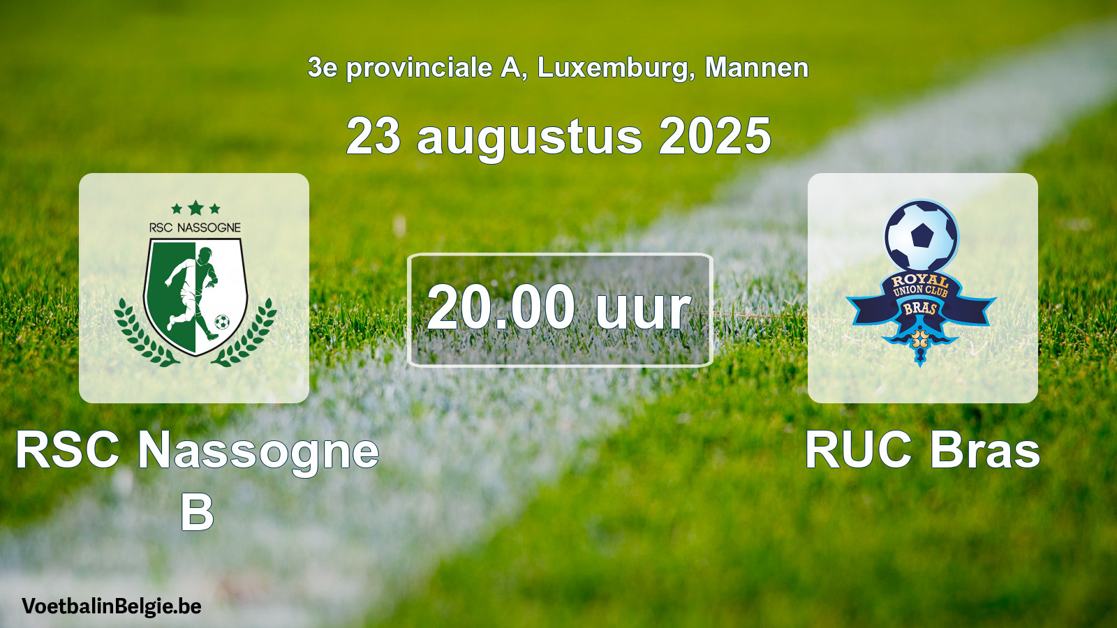 Geplande wedstrijd mannenvoetbal: RSC Nassogne B - RUC Bras (23 augustus 2025)