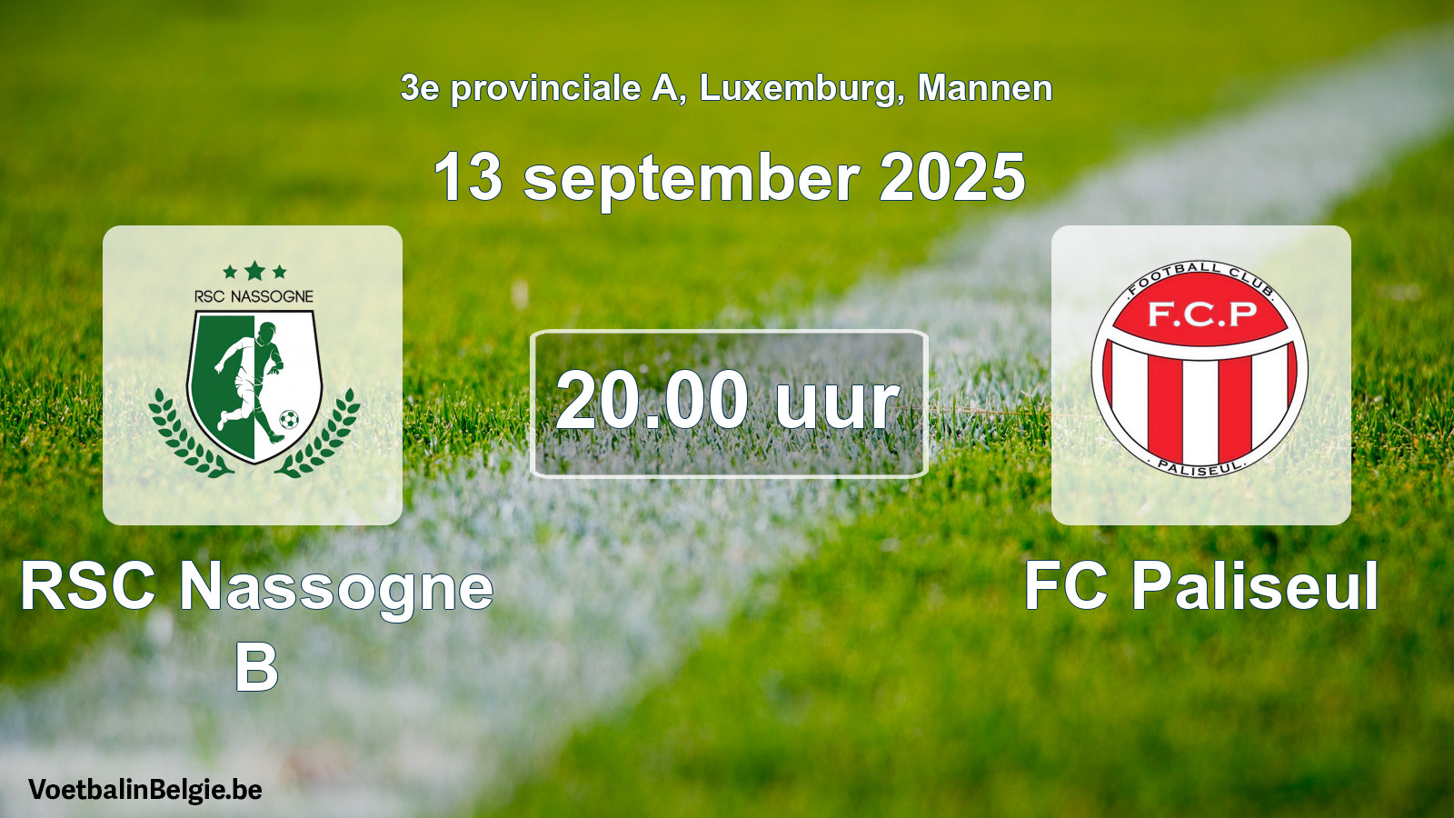 Geplande wedstrijd mannenvoetbal: RSC Nassogne B - FC Paliseul (13 september 2025)