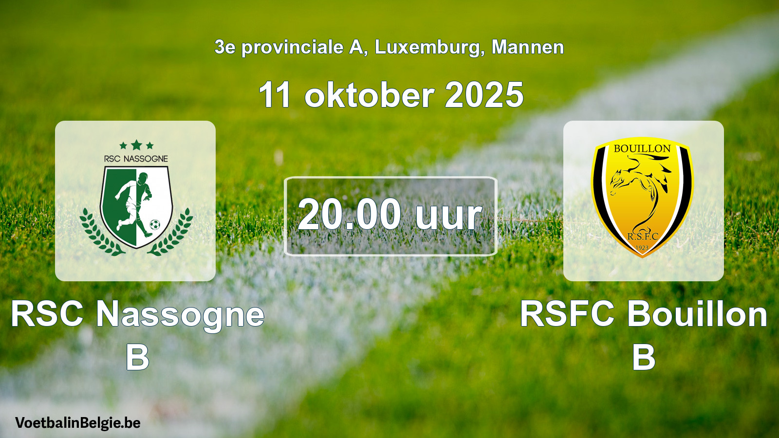 Geplande wedstrijd mannenvoetbal: RSC Nassogne B - RSFC Bouillon B (11 oktober 2025)