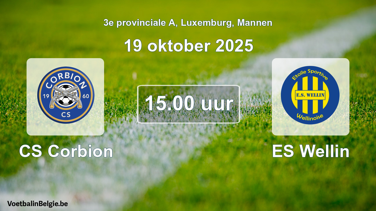 Geplande wedstrijd mannenvoetbal: CS Corbion - ES Wellin (19 oktober 2025)