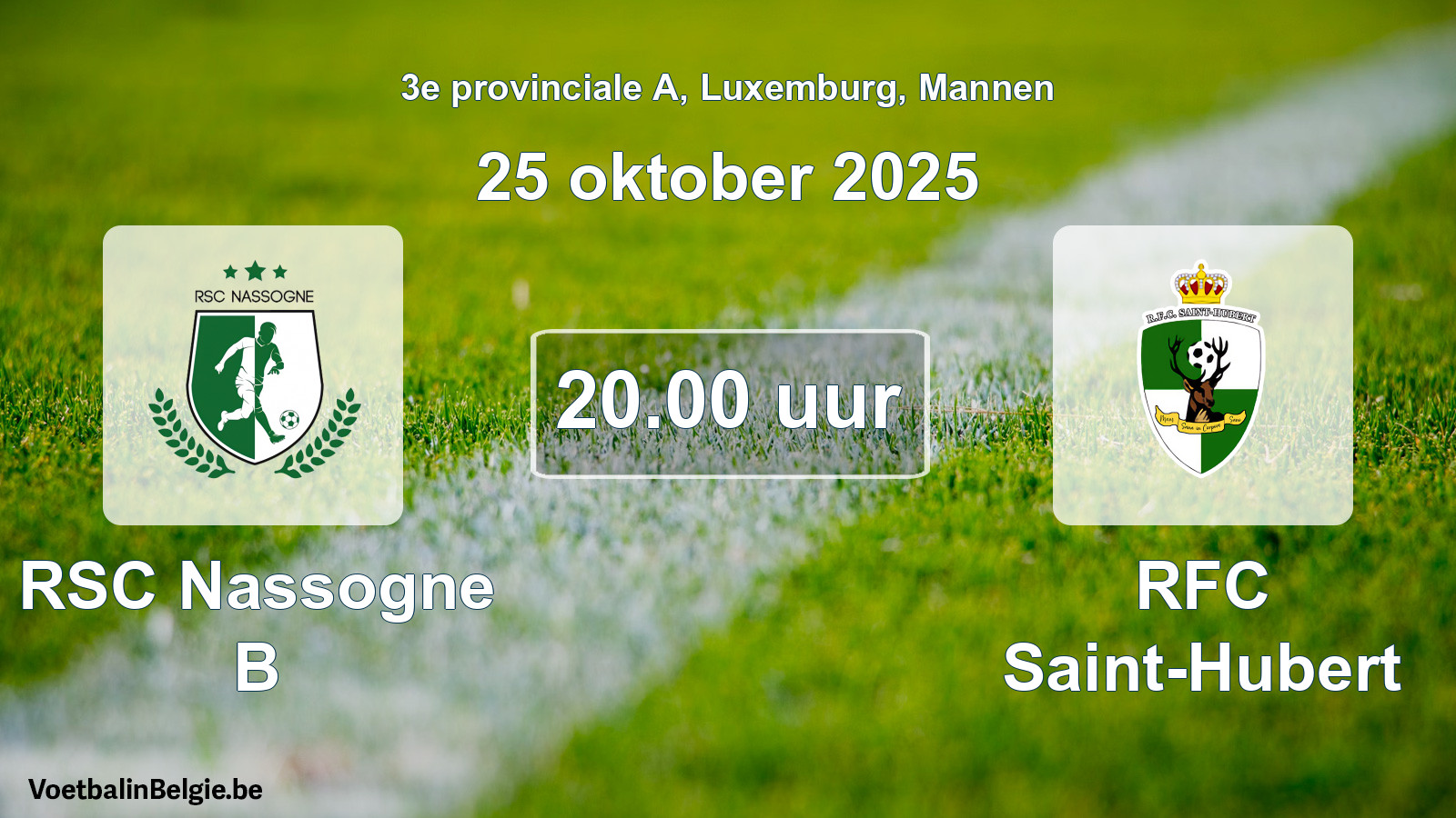 Geplande wedstrijd mannenvoetbal: RSC Nassogne B - RFC Saint-Hubert (25 oktober 2025)