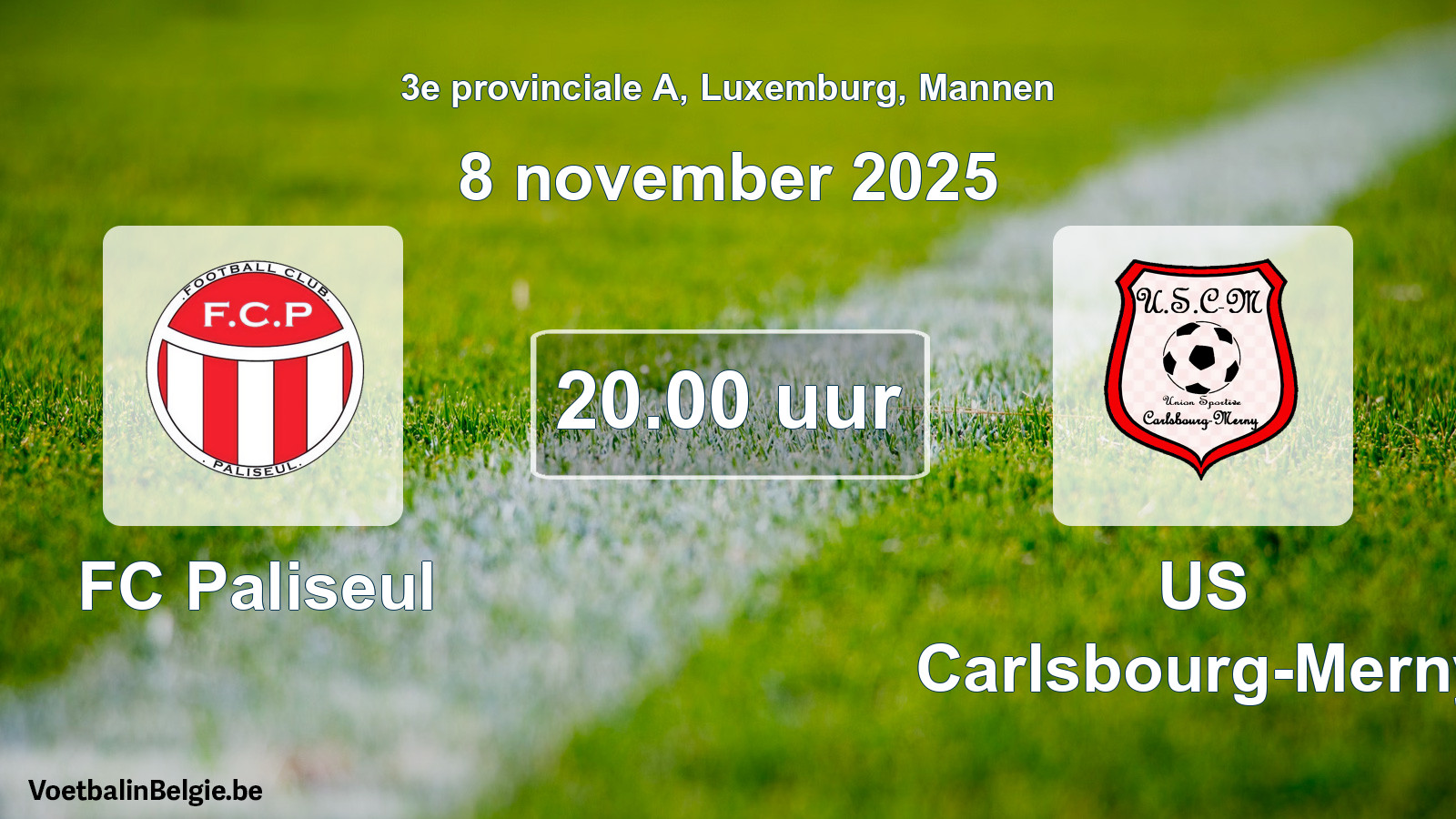 Geplande wedstrijd mannenvoetbal: FC Paliseul - US Carlsbourg-Merny (8 november 2025)