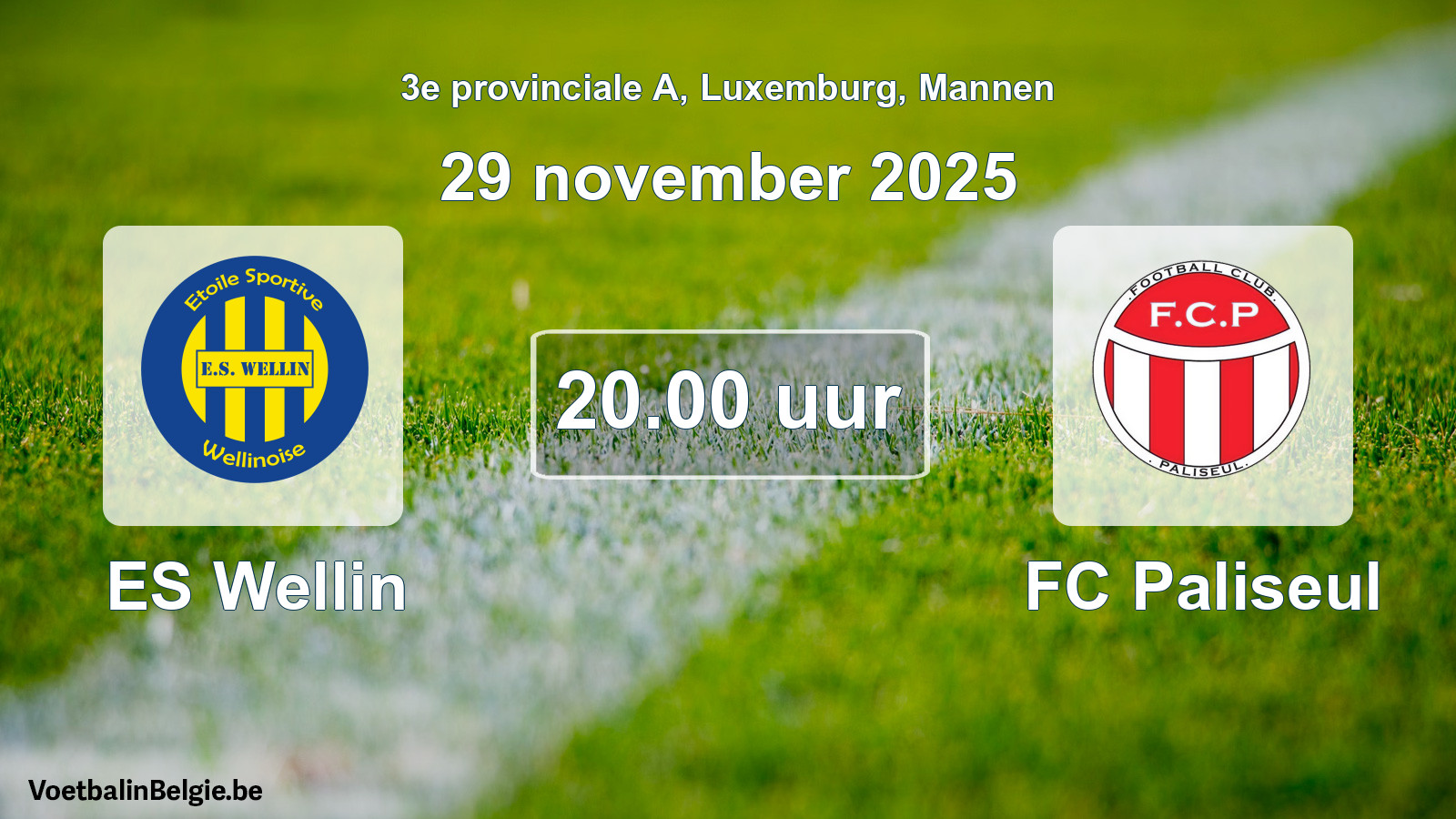 Geplande wedstrijd mannenvoetbal: ES Wellin - FC Paliseul (29 november 2025)