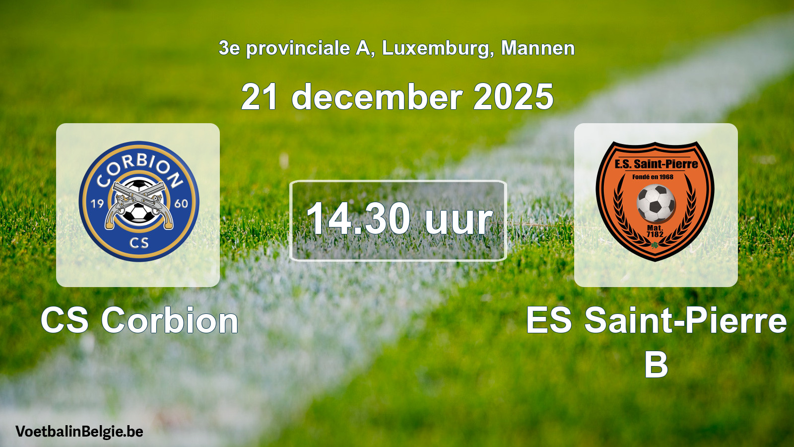 Geplande wedstrijd mannenvoetbal: CS Corbion - ES Saint-Pierre B (21 december 2025)