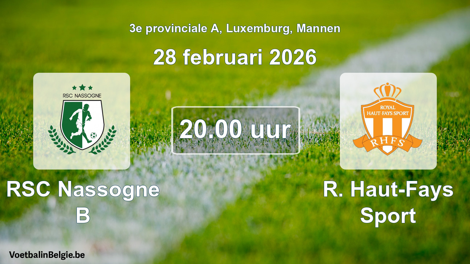 Geplande wedstrijd mannenvoetbal: RSC Nassogne B - R. Haut-Fays Sport (28 februari 2026)