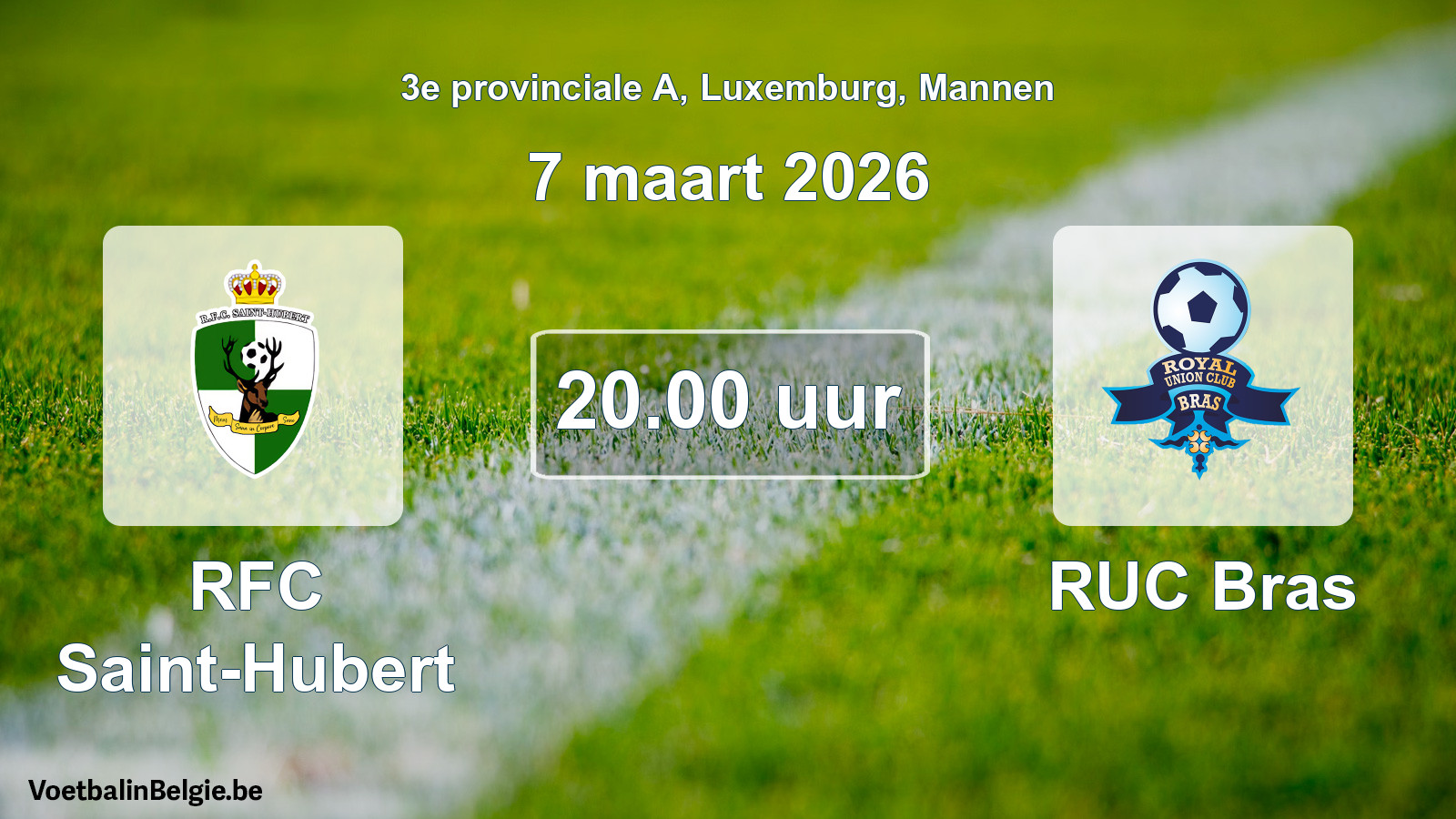 Geplande wedstrijd mannenvoetbal: RFC Saint-Hubert - RUC Bras (7 maart 2026)