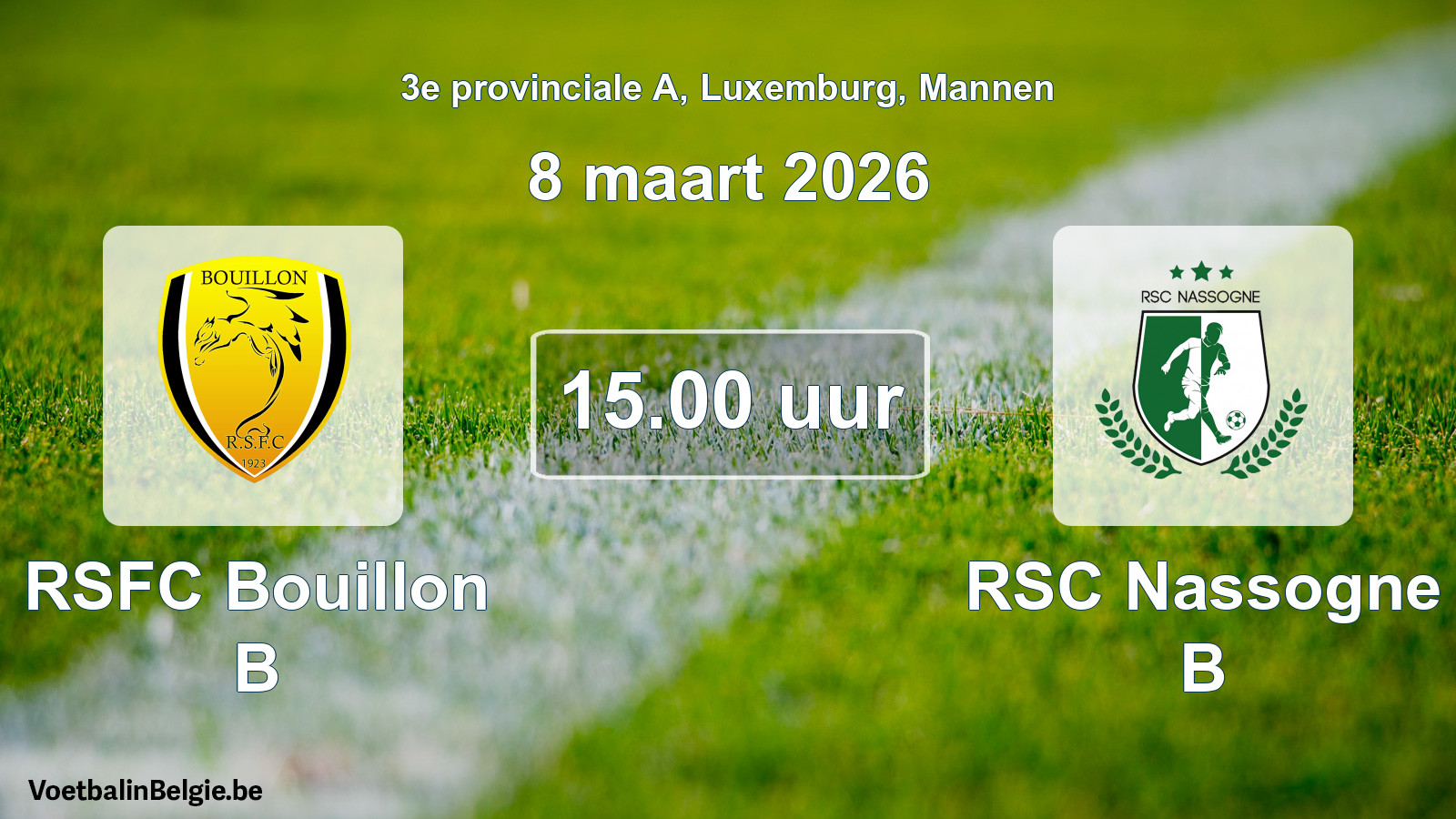 Geplande wedstrijd mannenvoetbal: RSFC Bouillon B - RSC Nassogne B (8 maart 2026)