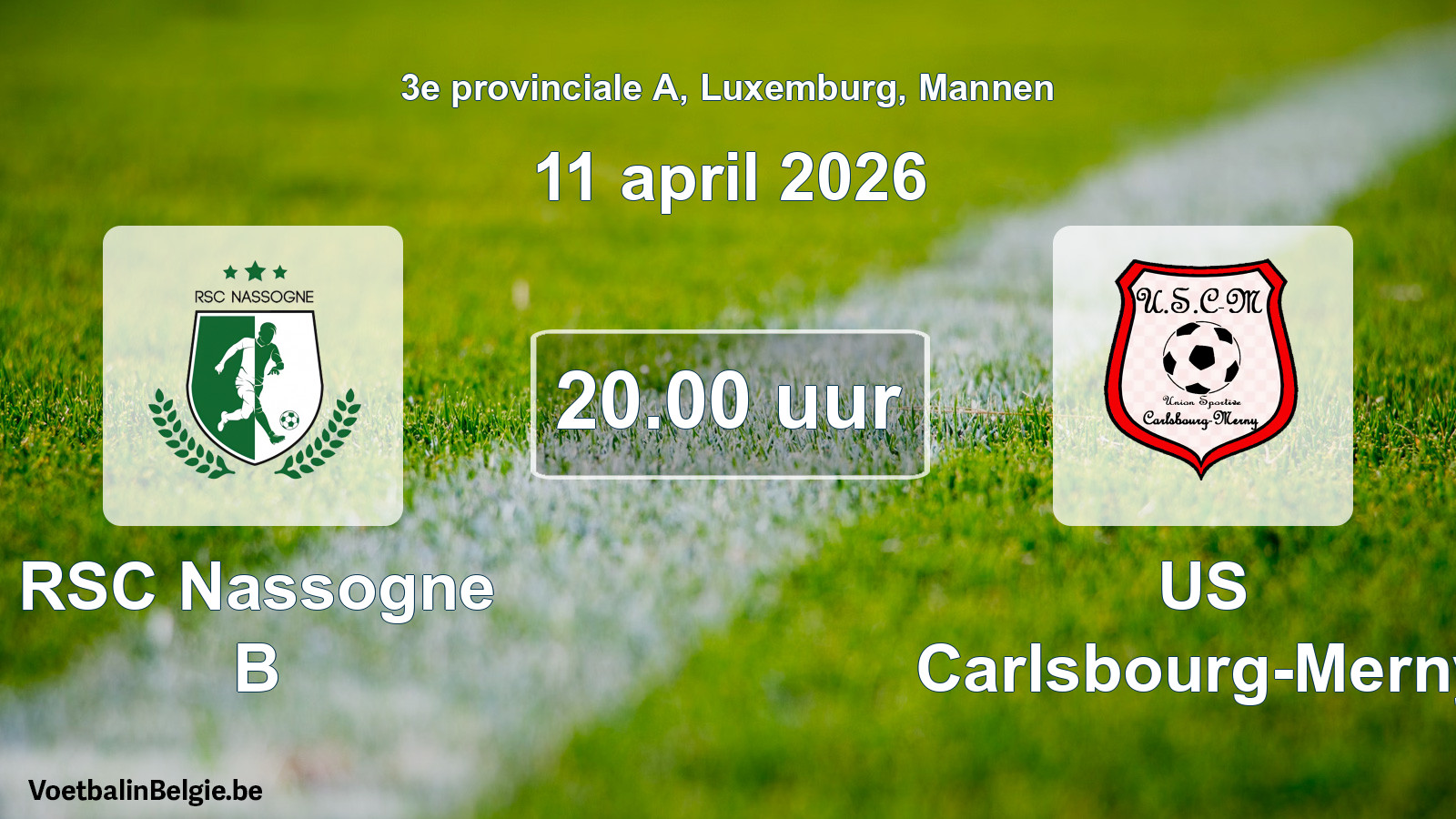 Geplande wedstrijd mannenvoetbal: RSC Nassogne B - US Carlsbourg-Merny (11 april 2026)