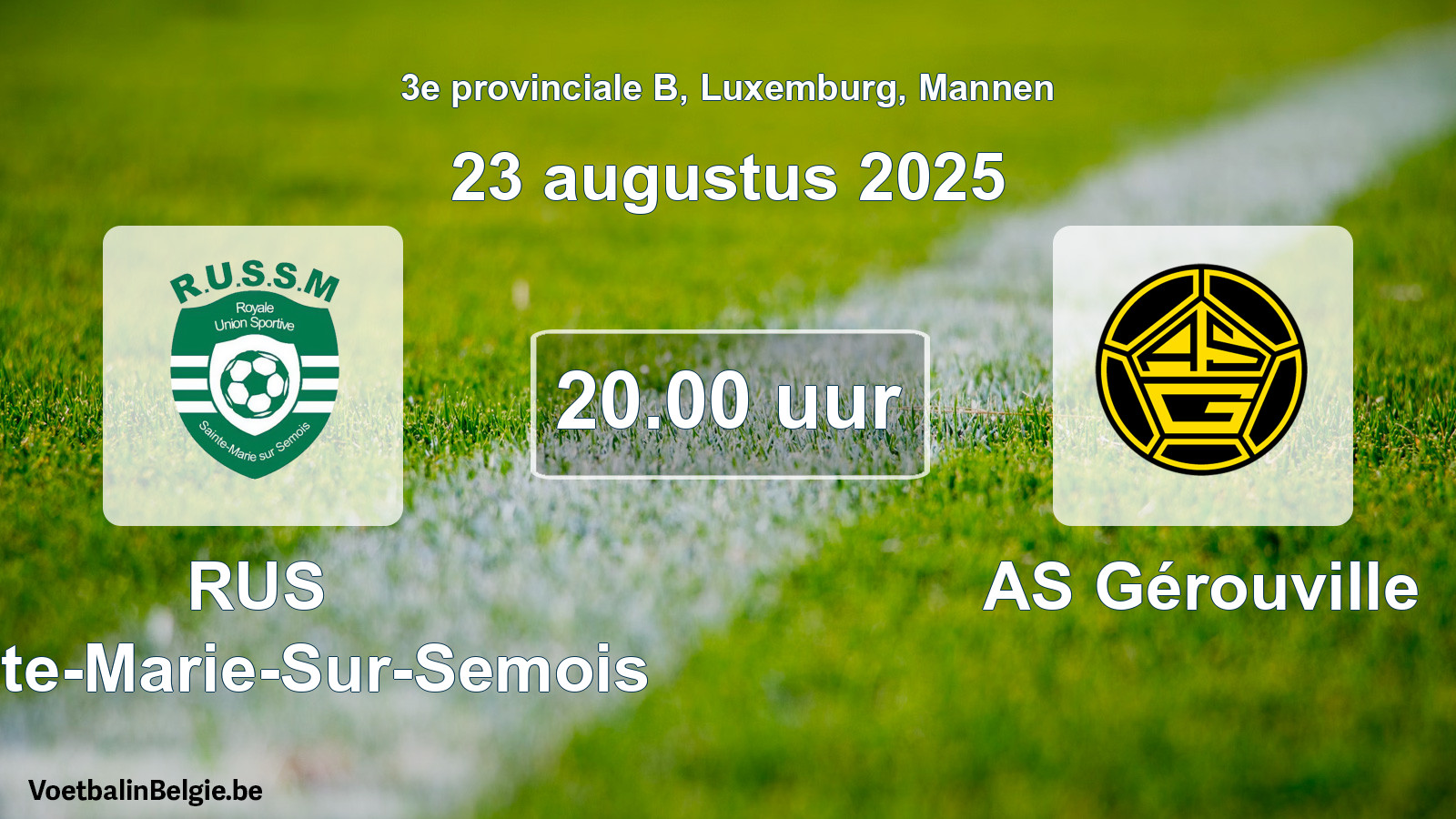 Geplande wedstrijd mannenvoetbal: RUS Sainte-Marie-Sur-Semois - AS Gérouville (23 augustus 2025)