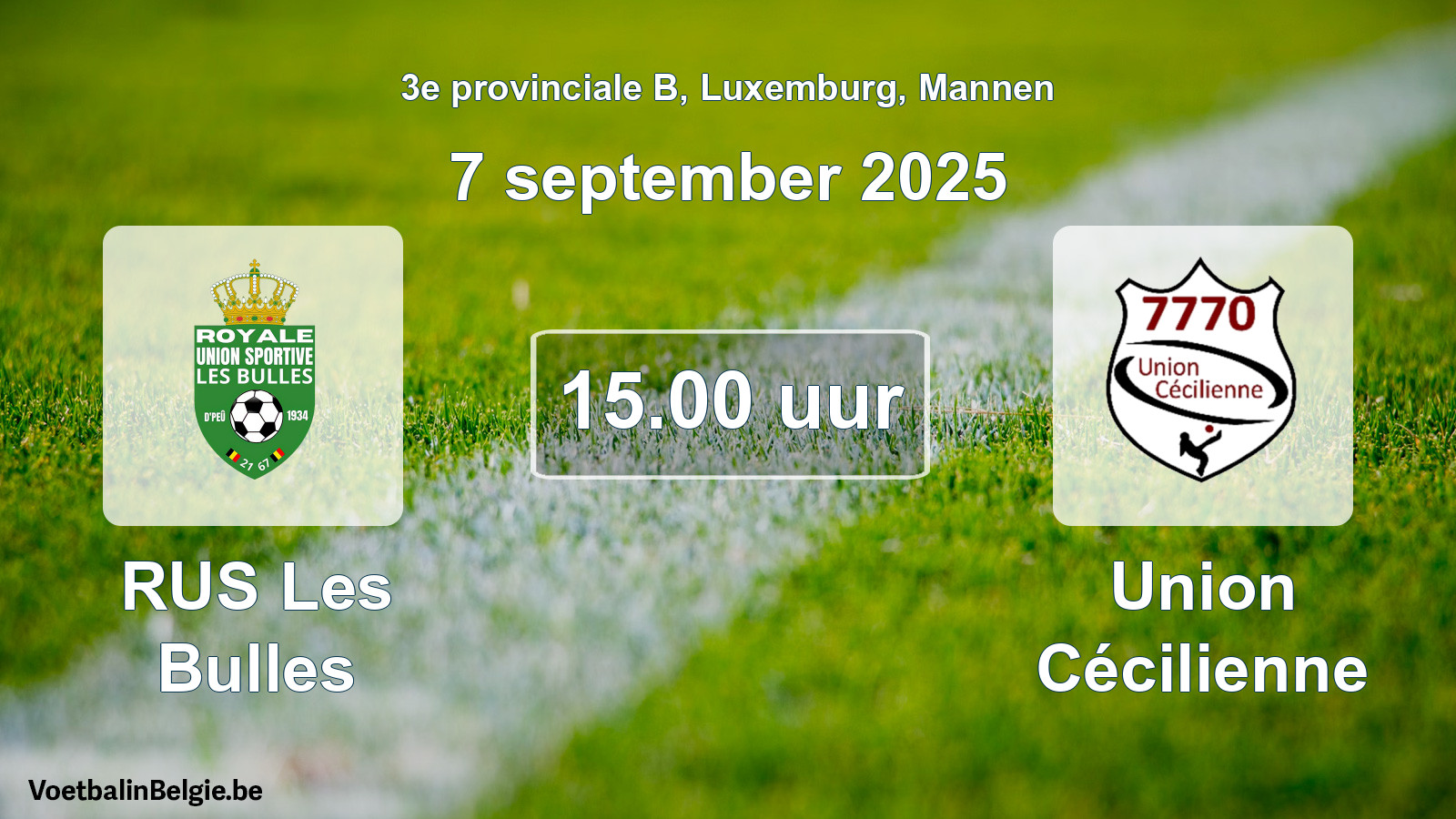 Geplande wedstrijd mannenvoetbal: RUS Les Bulles - Union Cécilienne (7 september 2025)