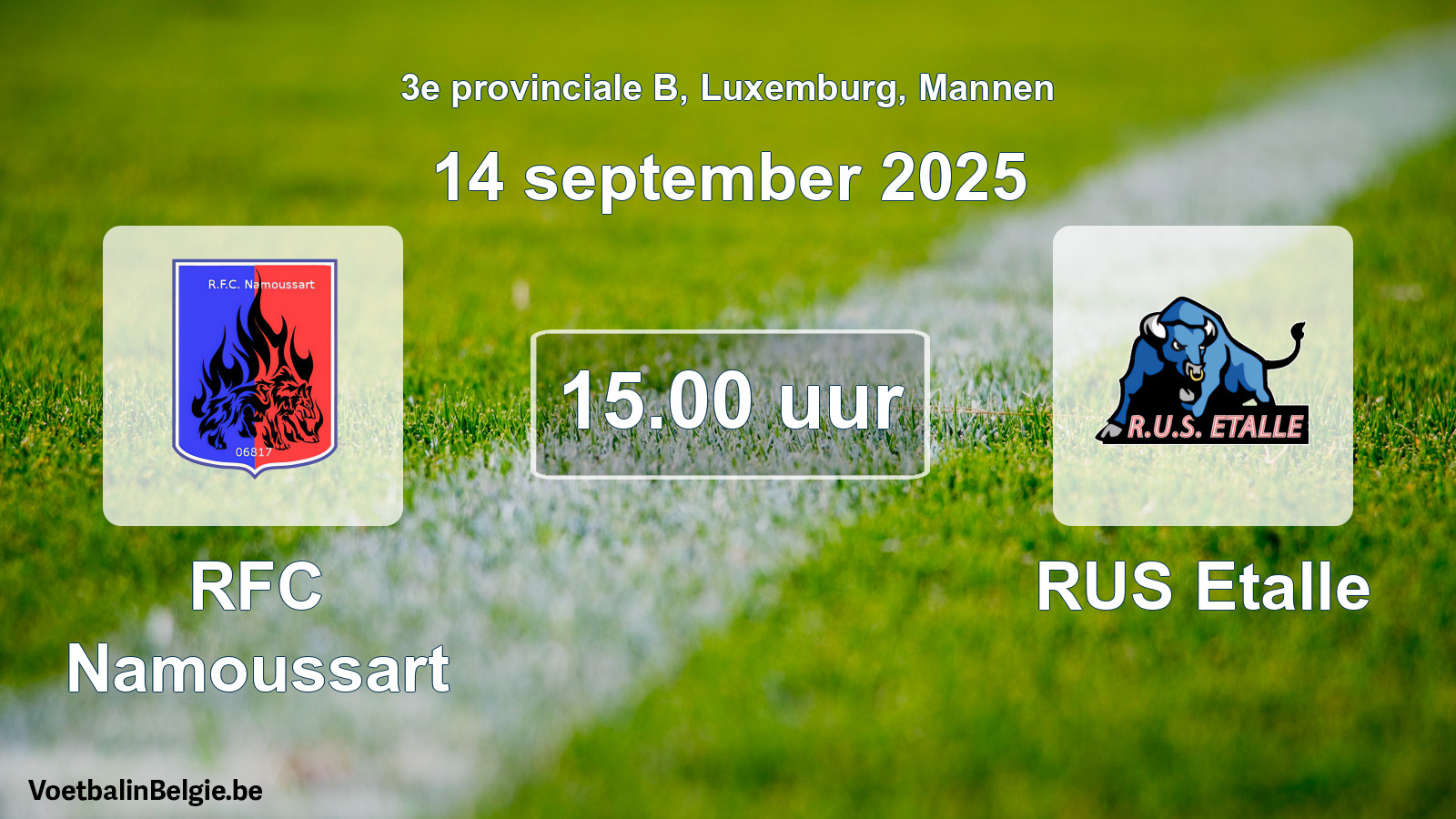 Geplande wedstrijd mannenvoetbal: RFC Namoussart - RUS Etalle (14 september 2025)