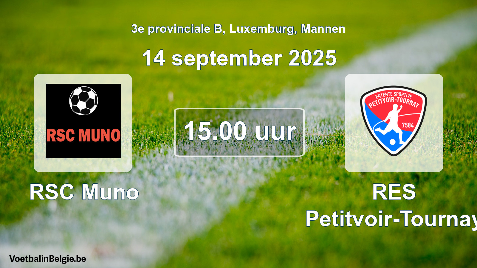 Geplande wedstrijd mannenvoetbal: RSC Muno - RES Petitvoir-Tournay (14 september 2025)