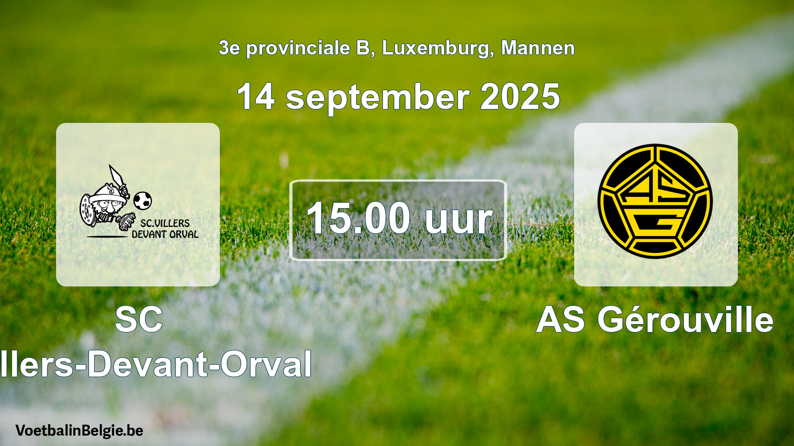 Geplande wedstrijd mannenvoetbal: SC Villers-Devant-Orval - AS Gérouville (14 september 2025)