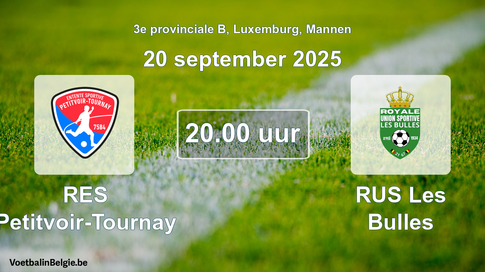 Geplande wedstrijd mannenvoetbal: RES Petitvoir-Tournay - RUS Les Bulles (20 september 2025)
