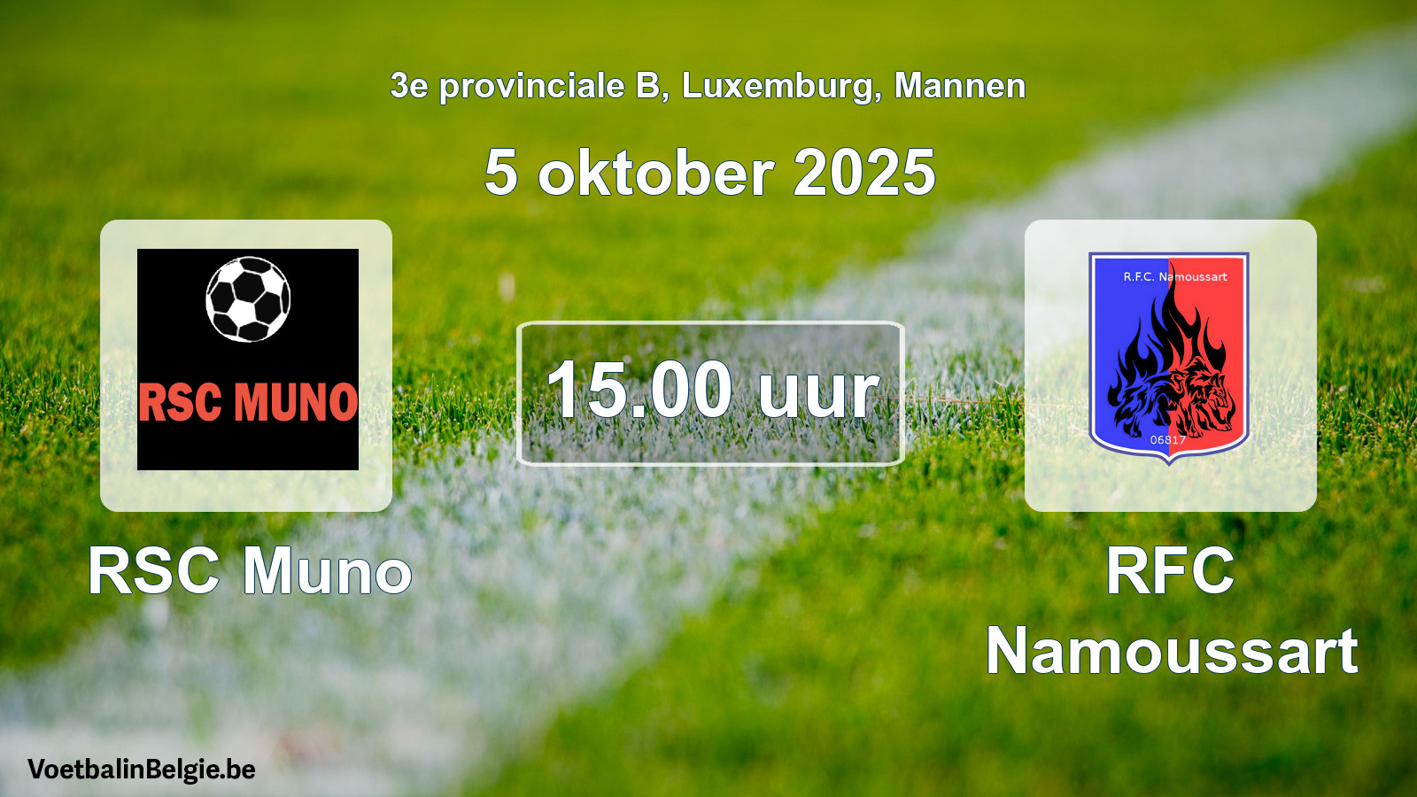 Geplande wedstrijd mannenvoetbal: RSC Muno - RFC Namoussart (5 oktober 2025)