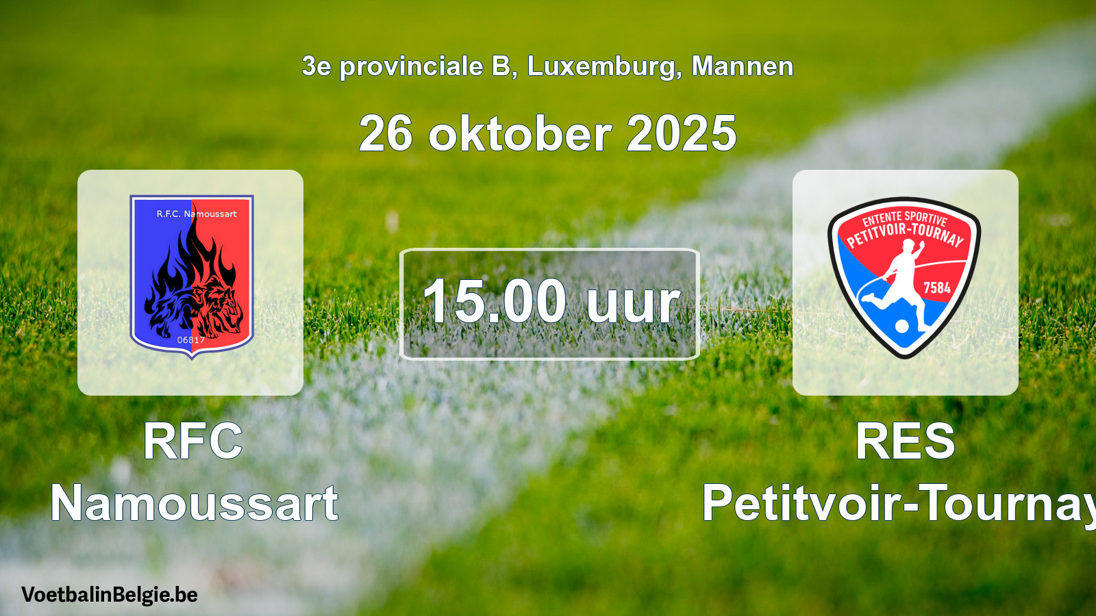 Geplande wedstrijd mannenvoetbal: RFC Namoussart - RES Petitvoir-Tournay (26 oktober 2025)
