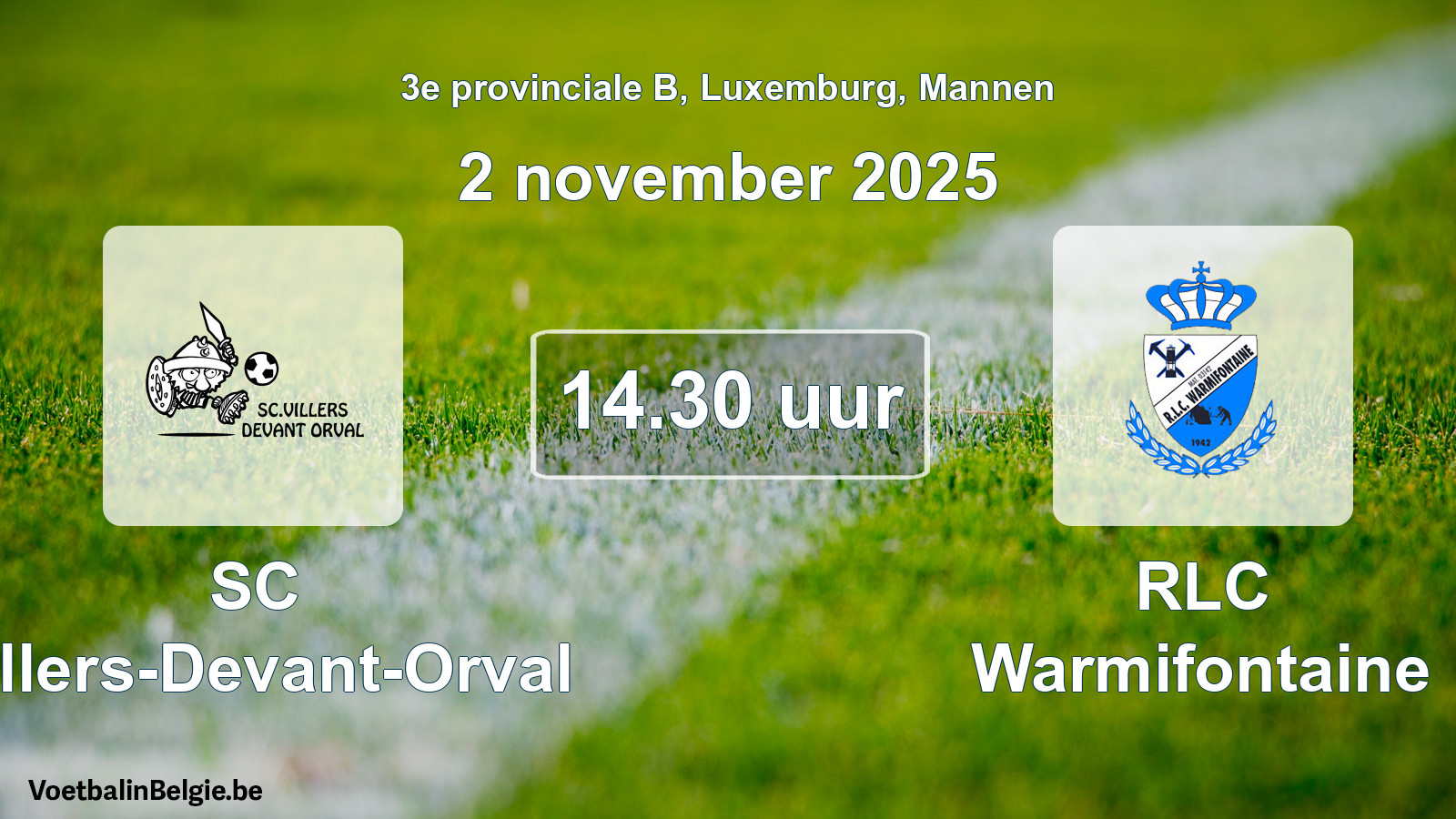 Geplande wedstrijd mannenvoetbal: SC Villers-Devant-Orval - RLC Warmifontaine (2 november 2025)