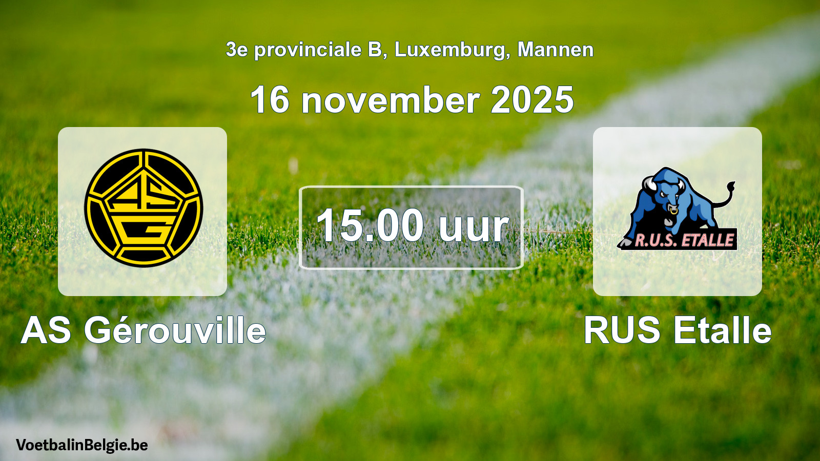 Geplande wedstrijd mannenvoetbal: AS Gérouville - RUS Etalle (16 november 2025)