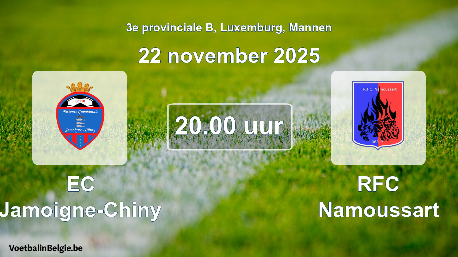 Geplande wedstrijd mannenvoetbal: EC Jamoigne-Chiny - RFC Namoussart (22 november 2025)