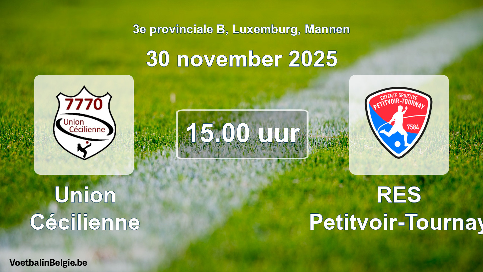Geplande wedstrijd mannenvoetbal: Union Cécilienne - RES Petitvoir-Tournay (30 november 2025)