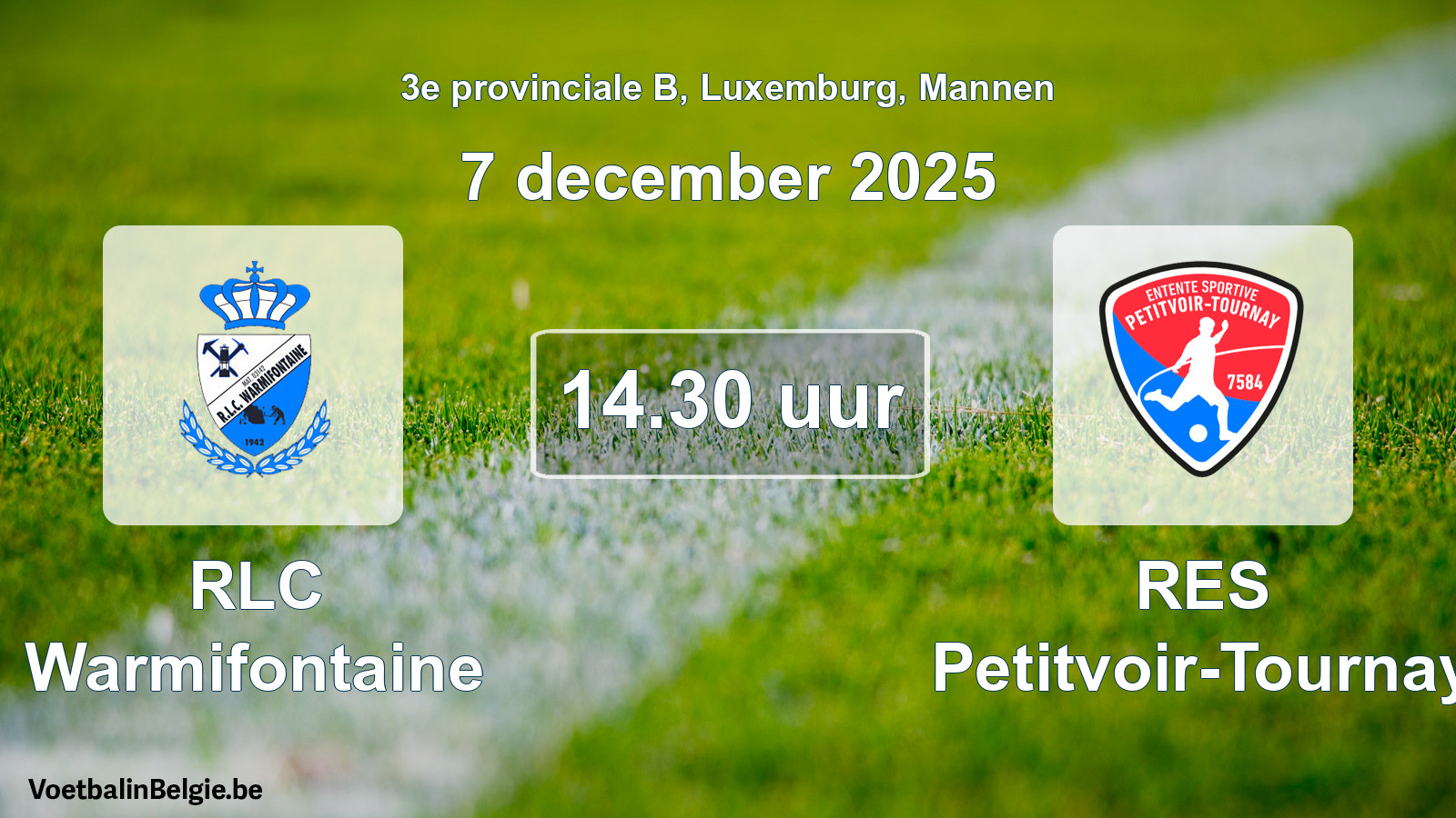 Geplande wedstrijd mannenvoetbal: RLC Warmifontaine - RES Petitvoir-Tournay (7 december 2025)