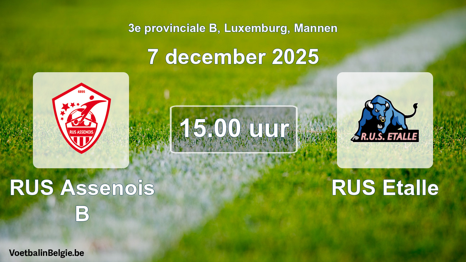 Geplande wedstrijd mannenvoetbal: RUS Assenois B - RUS Etalle (7 december 2025)
