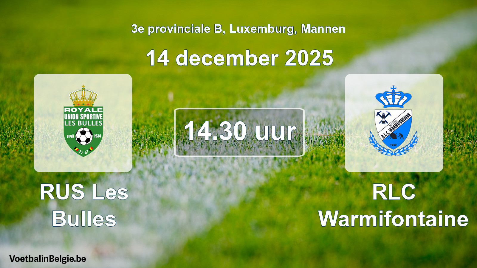 Geplande wedstrijd mannenvoetbal: RUS Les Bulles - RLC Warmifontaine (14 december 2025)