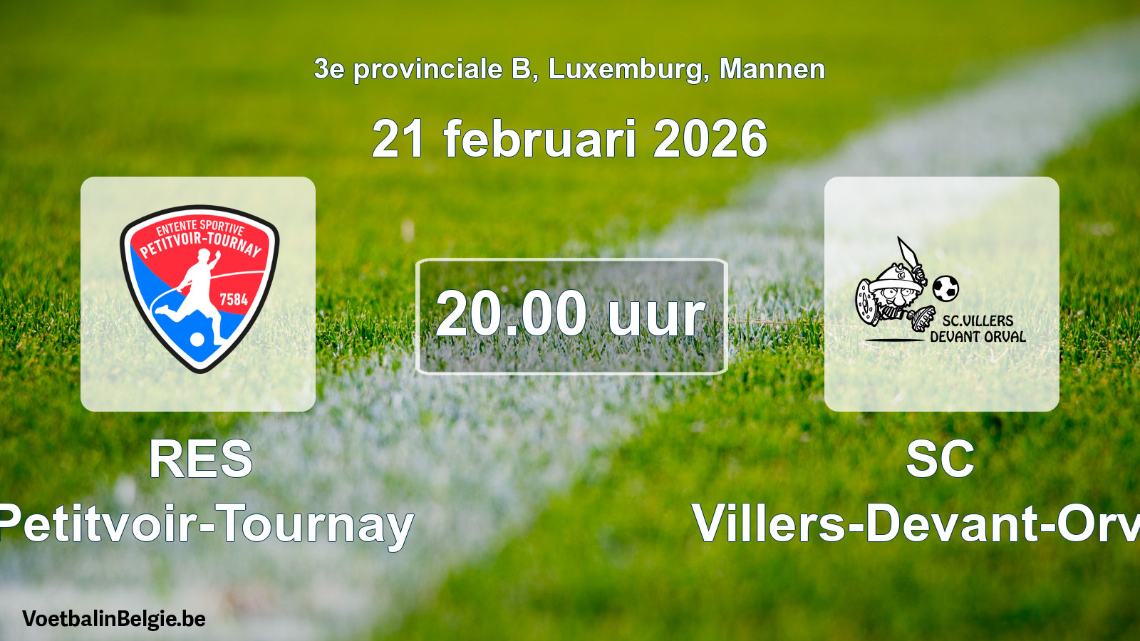 Geplande wedstrijd mannenvoetbal: RES Petitvoir-Tournay - SC Villers-Devant-Orval (21 februari 2026)