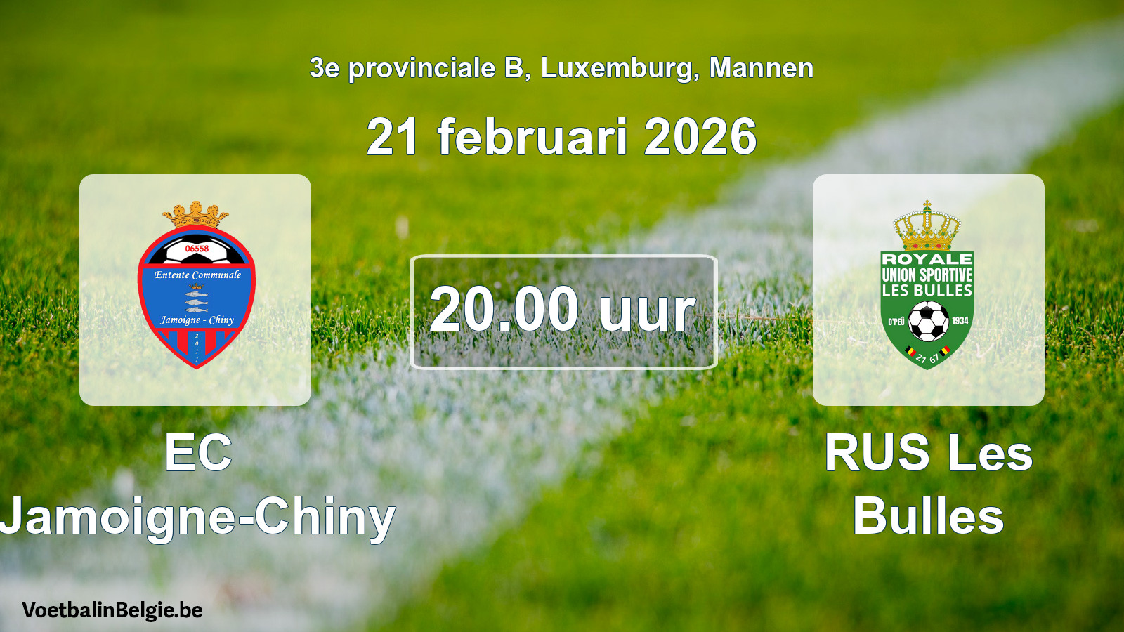 Geplande wedstrijd mannenvoetbal: EC Jamoigne-Chiny - RUS Les Bulles (21 februari 2026)