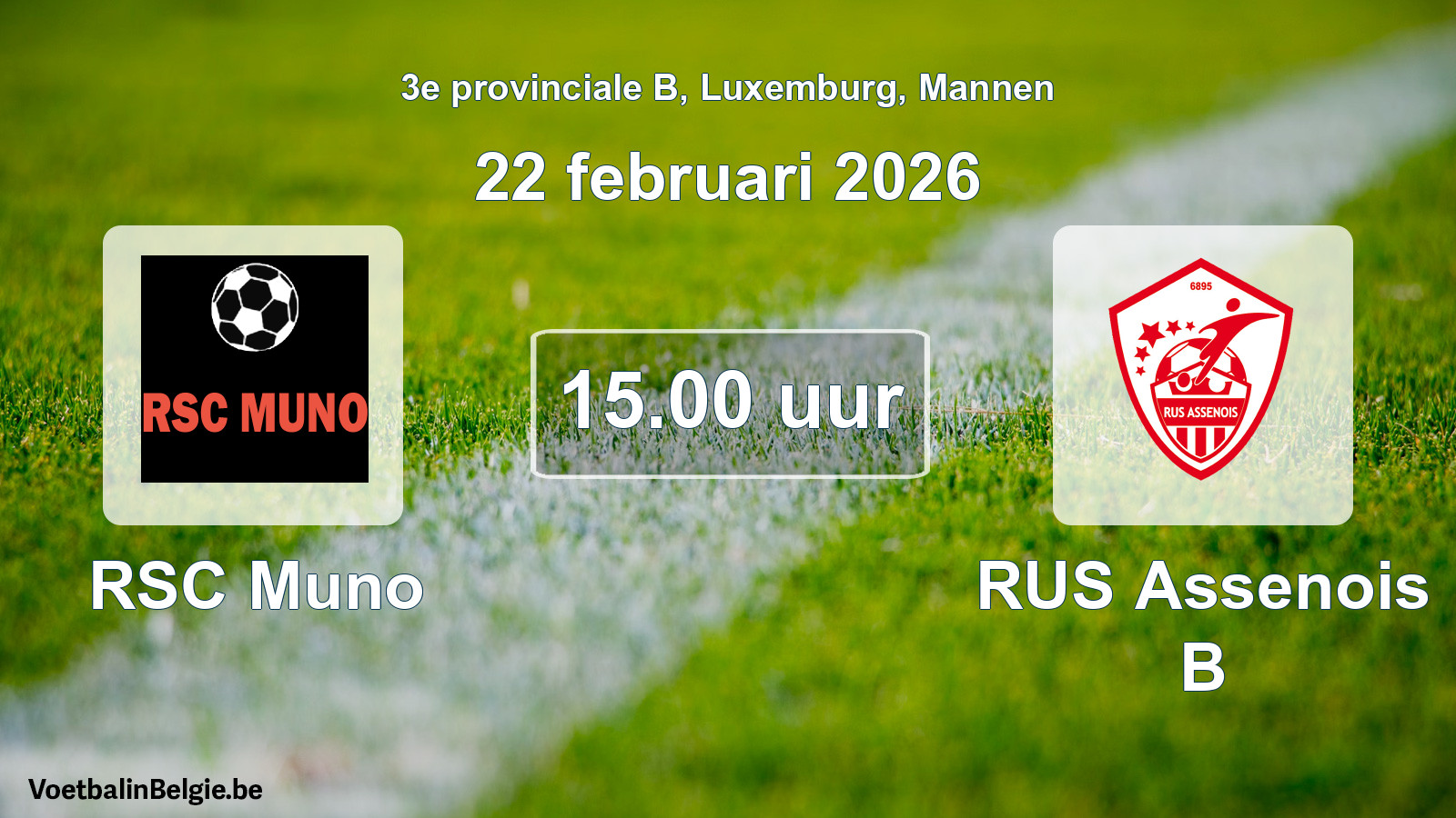 Geplande wedstrijd mannenvoetbal: RSC Muno - RUS Assenois B (22 februari 2026)