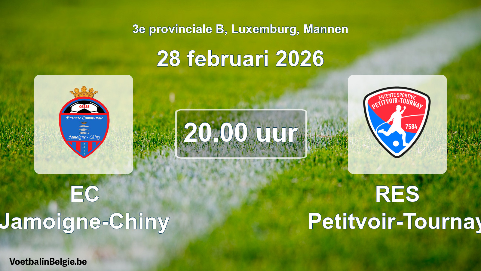 Geplande wedstrijd mannenvoetbal: EC Jamoigne-Chiny - RES Petitvoir-Tournay (28 februari 2026)