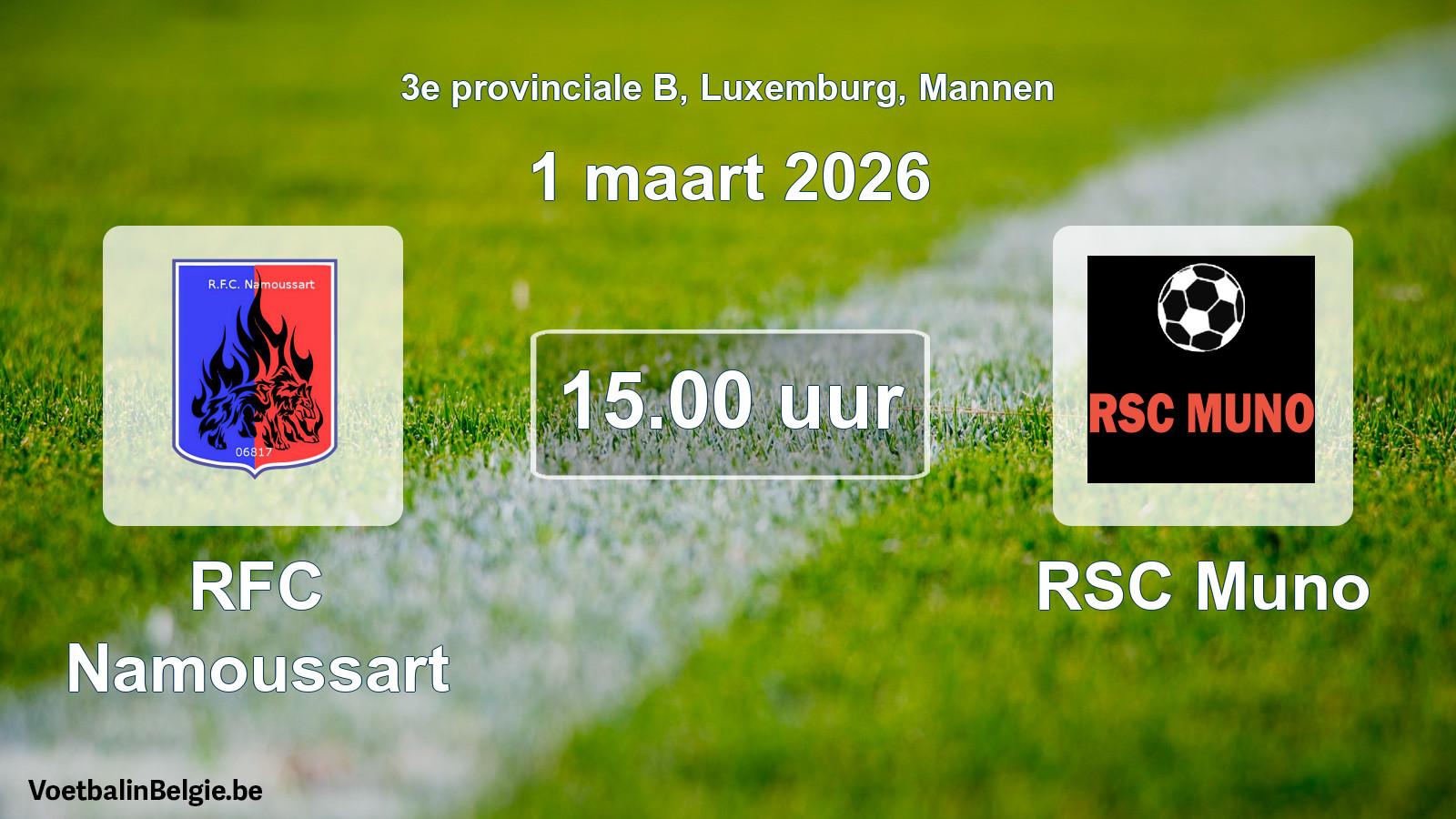 Geplande wedstrijd mannenvoetbal: RFC Namoussart - RSC Muno (1 maart 2026)