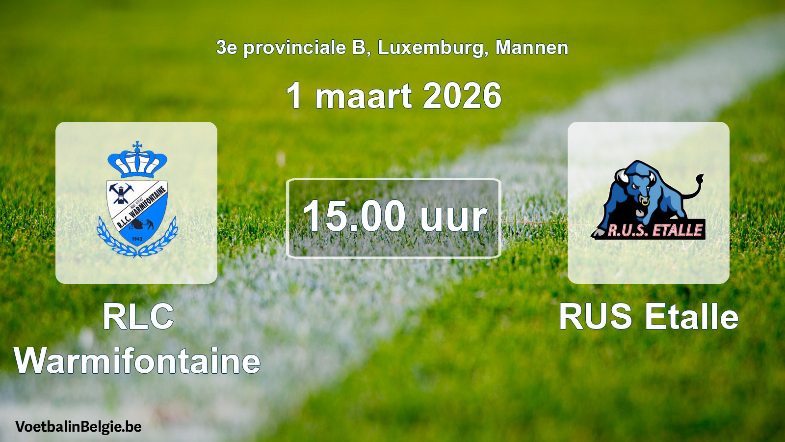 Geplande wedstrijd mannenvoetbal: RLC Warmifontaine - RUS Etalle (1 maart 2026)