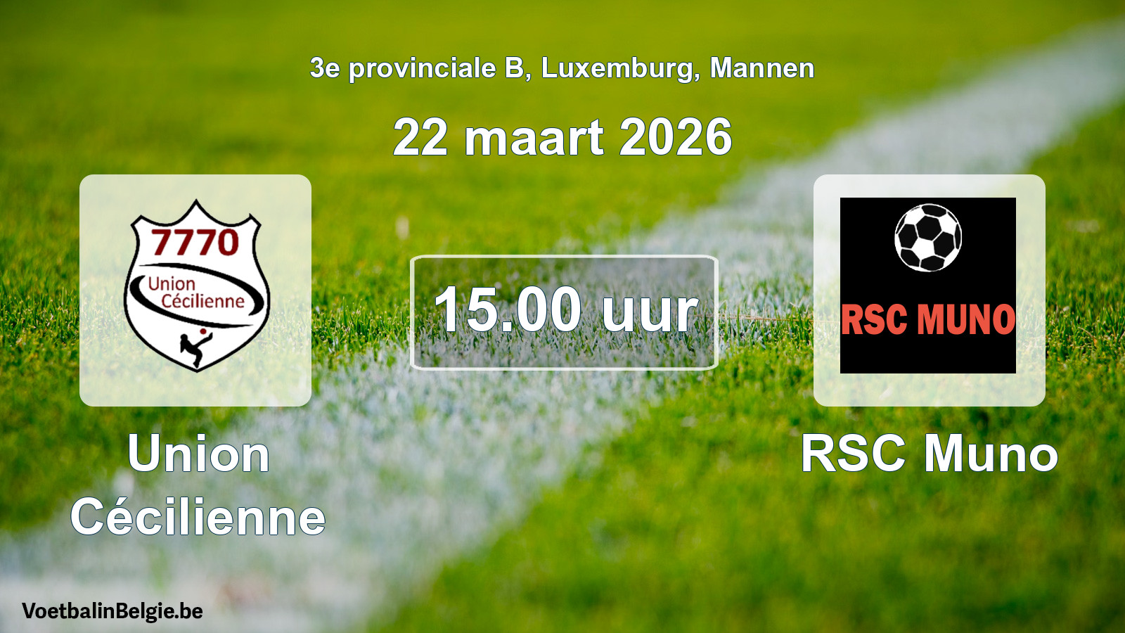 Geplande wedstrijd mannenvoetbal: Union Cécilienne - RSC Muno (22 maart 2026)