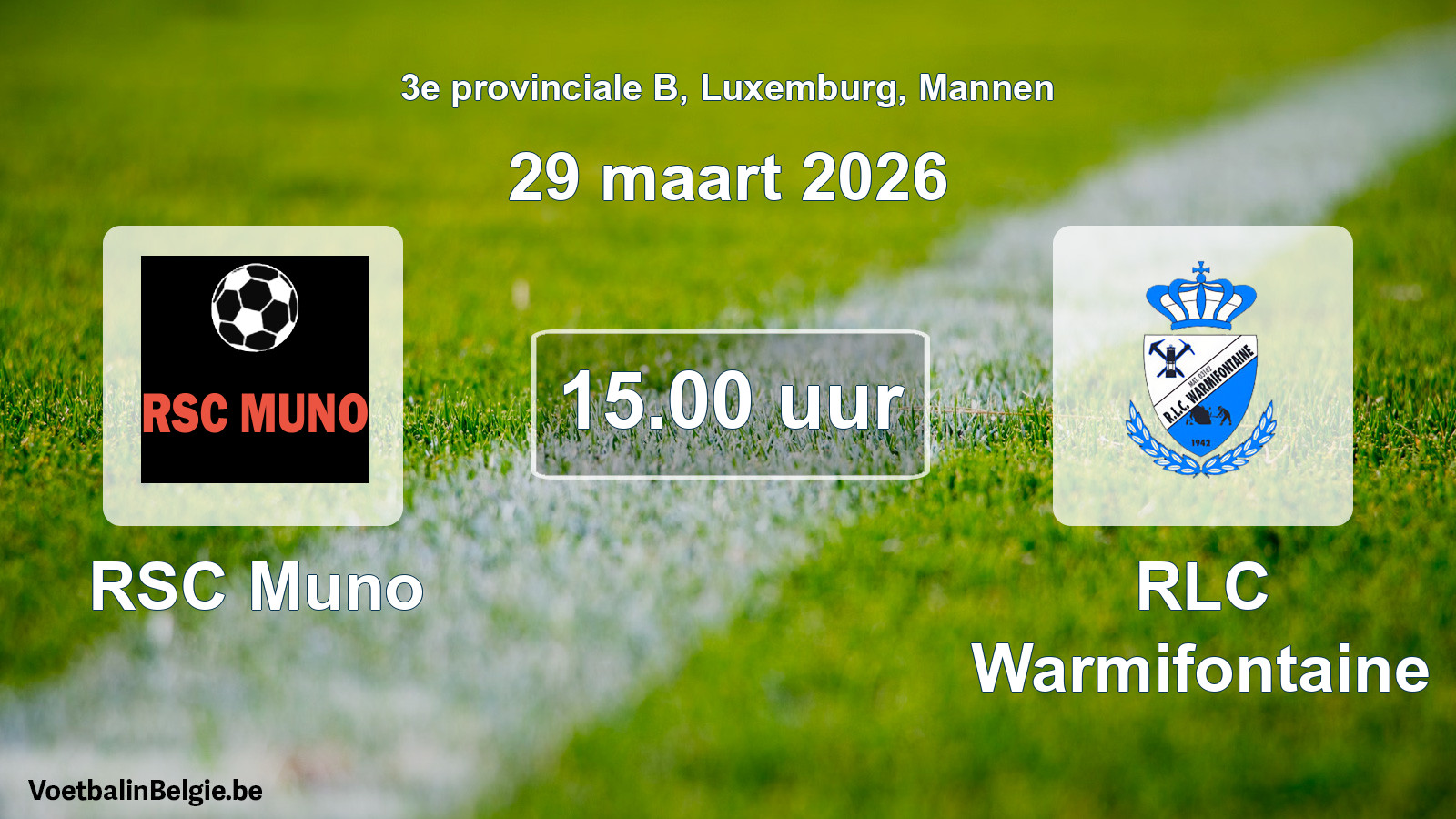 Geplande wedstrijd mannenvoetbal: RSC Muno - RLC Warmifontaine (29 maart 2026)