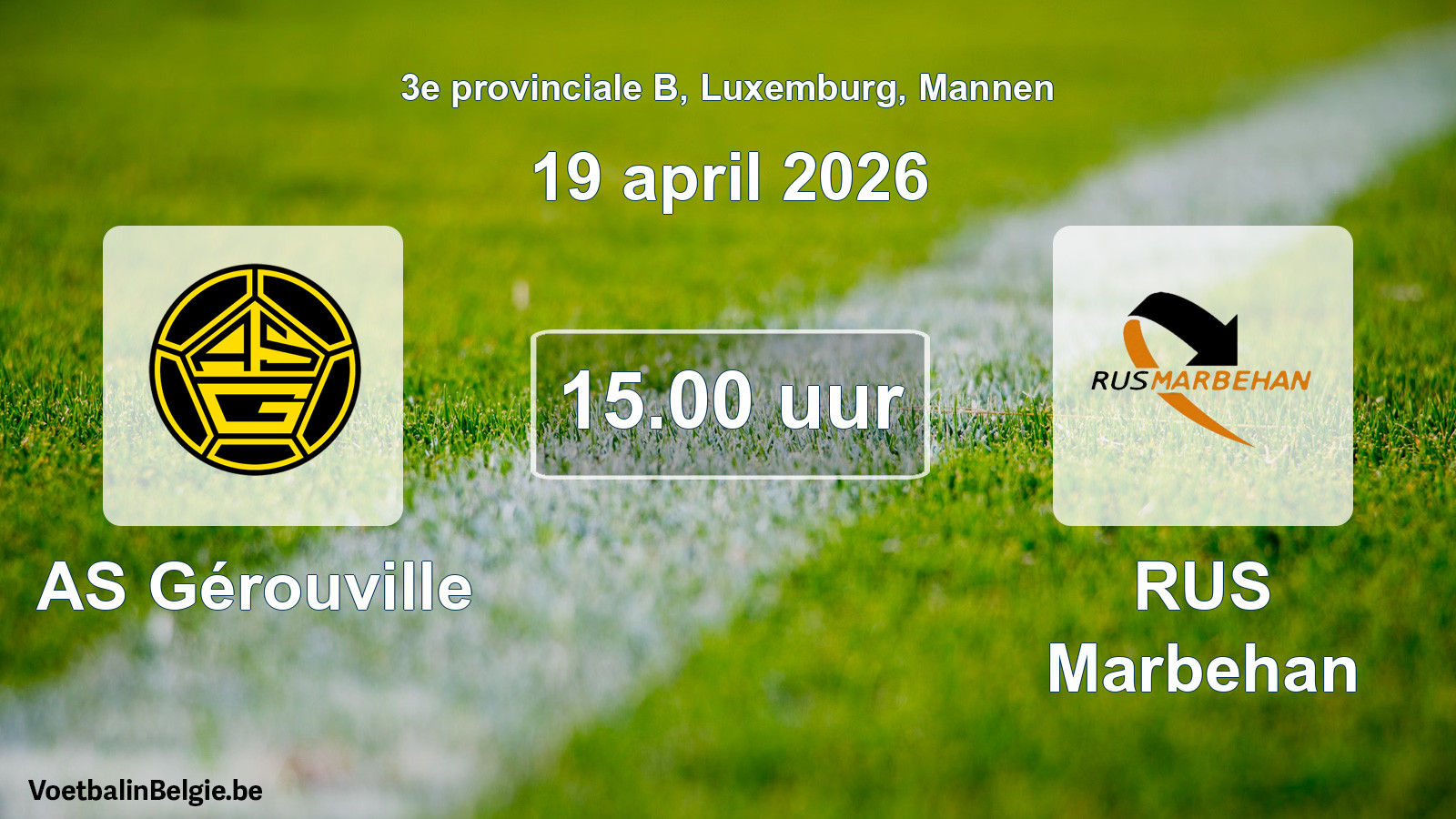 Geplande wedstrijd mannenvoetbal: AS Gérouville - RUS Marbehan (19 april 2026)