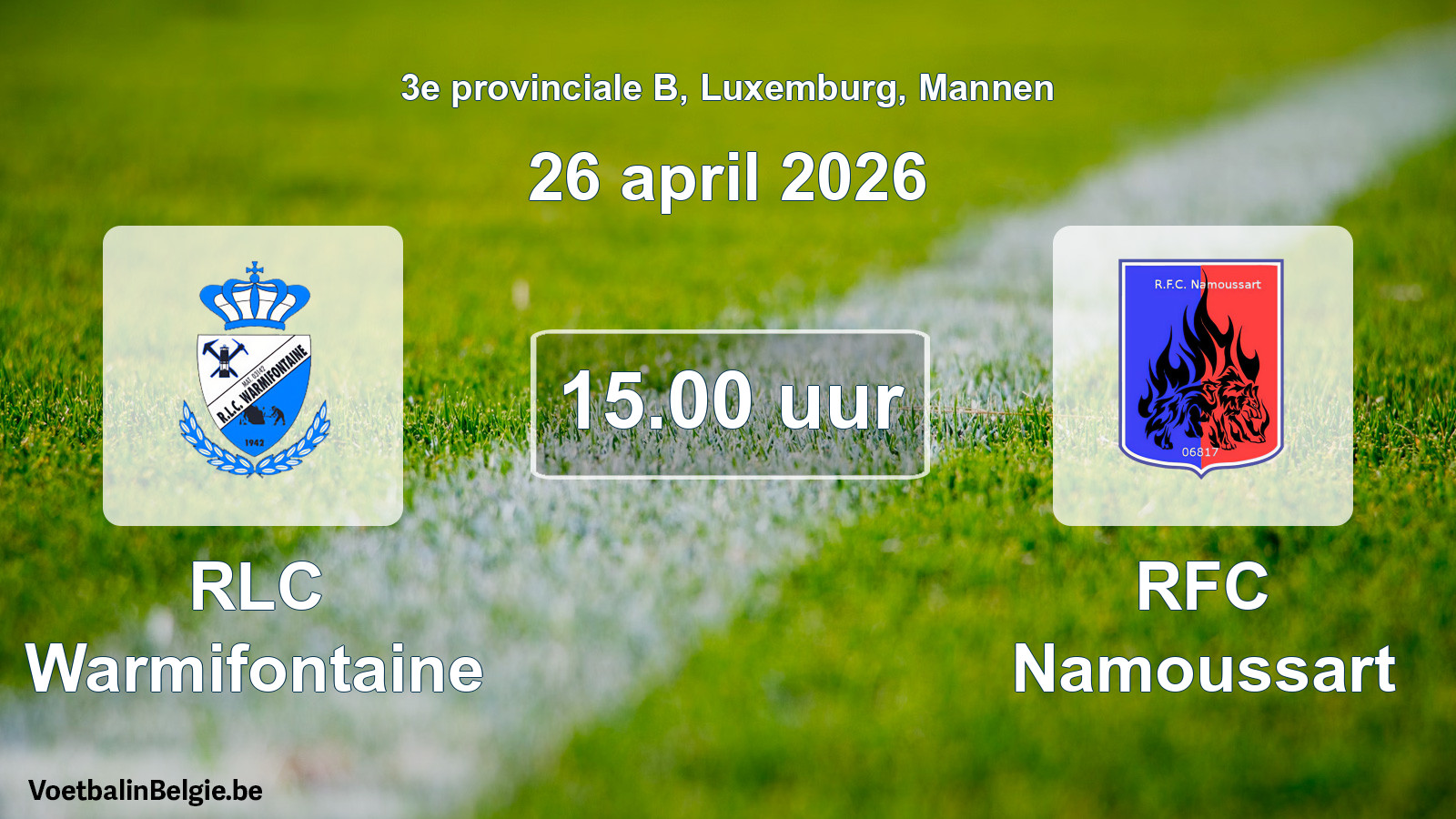 Geplande wedstrijd mannenvoetbal: RLC Warmifontaine - RFC Namoussart (26 april 2026)