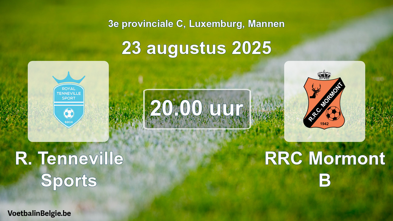 Geplande wedstrijd mannenvoetbal: R. Tenneville Sports - RRC Mormont B (23 augustus 2025)