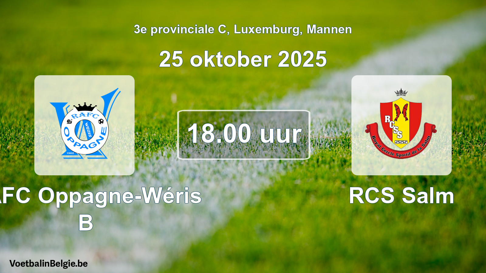 Geplande wedstrijd mannenvoetbal: RAFC Oppagne-Wéris B - RCS Salm (25 oktober 2025)