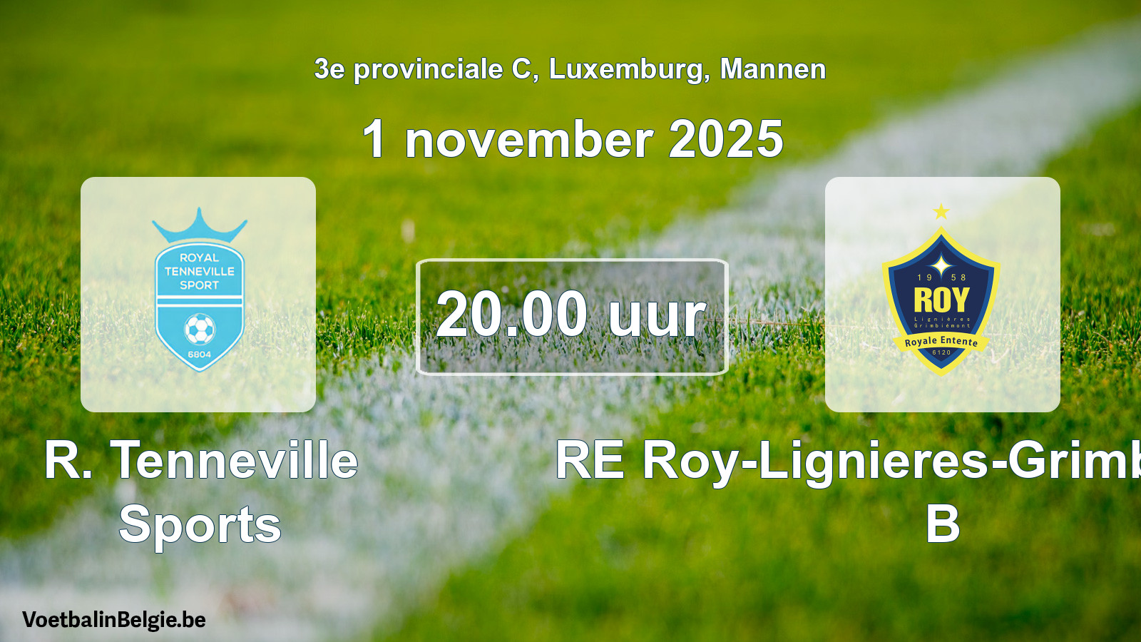 Geplande wedstrijd mannenvoetbal: R. Tenneville Sports - RE Roy-Lignieres-Grimbiemont B (1 november 2025)