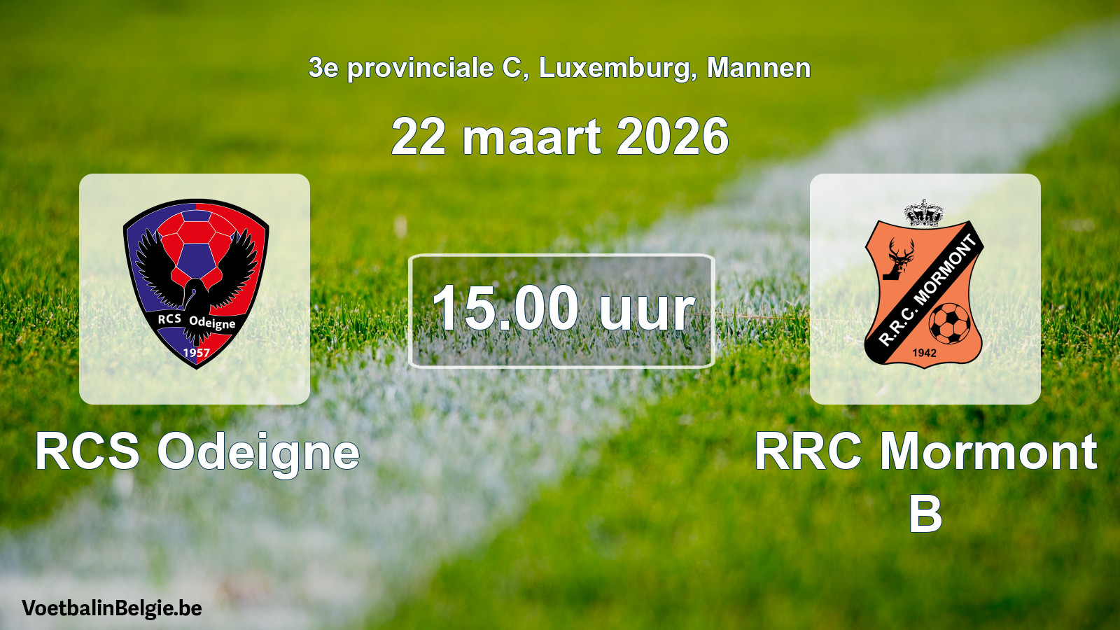 Geplande wedstrijd mannenvoetbal: RCS Odeigne - RRC Mormont B (22 maart 2026)