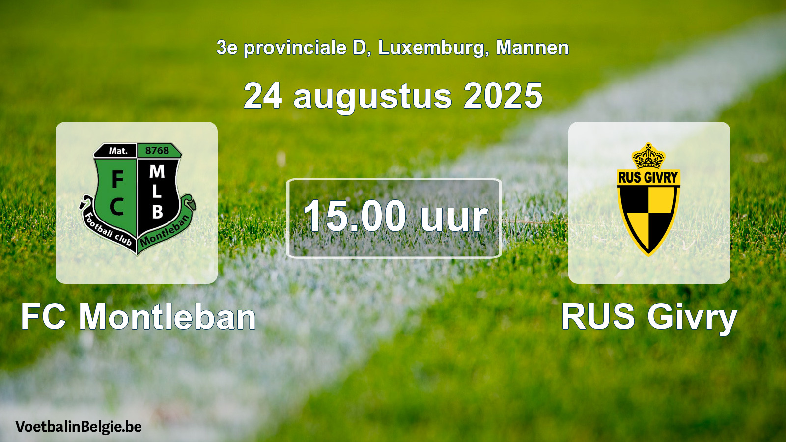 Geplande wedstrijd mannenvoetbal: FC Montleban - RUS Givry (24 augustus 2025)