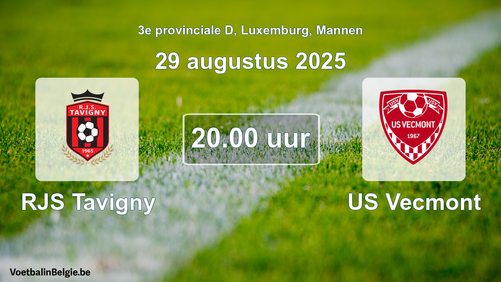 Geplande wedstrijd mannenvoetbal: RJS Tavigny - US Vecmont (29 augustus 2025)