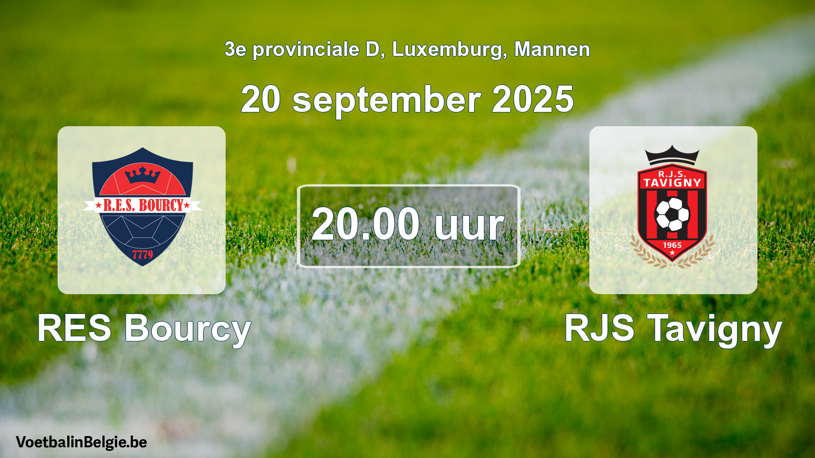 Geplande wedstrijd mannenvoetbal: RES Bourcy - RJS Tavigny (20 september 2025)